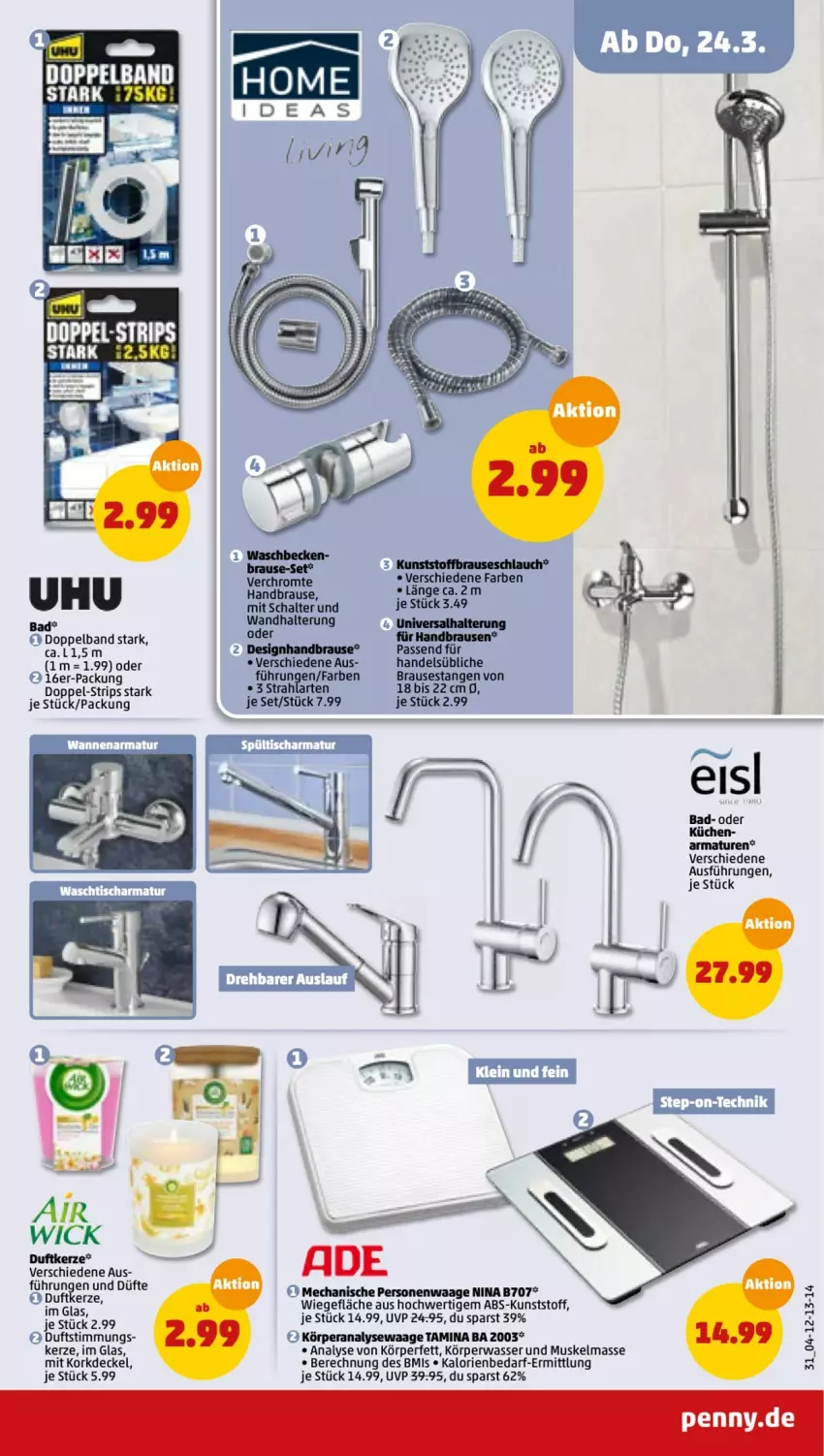 Aktueller Prospekt Penny - Prospekte - von 21.03 bis 26.03.2022 - strona 31 - produkty: Air Wick, Analysewaage, armatur, armaturen, Bad, brause, brauseschlauch, decke, Deckel, Duftkerze, eis, handbrause, kerze, küche, Küchen, Personenwaag, personenwaage, Rana, Schal, schlauch, Ti, Waage, wasser, WICK