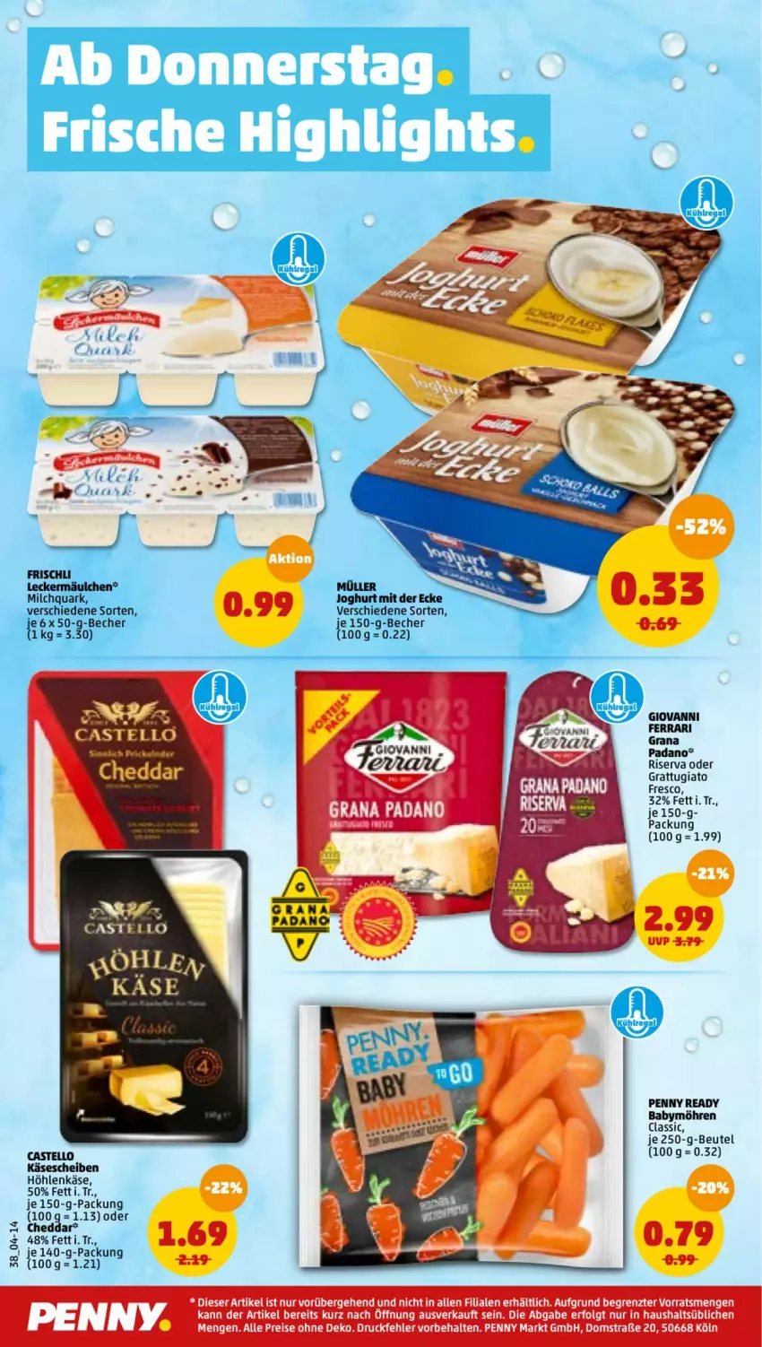 Aktueller Prospekt Penny - Prospekte - von 21.03 bis 26.03.2022 - strona 38 - produkty: Becher, beutel, cheddar, eis, frischli, höhlenkäse, joghur, joghurt, joghurt mit der ecke, Käse, käsescheiben, leckermäulchen, LG, milch, möhren, Müller, padano, quark, reis, riserva, Ti, ZTE