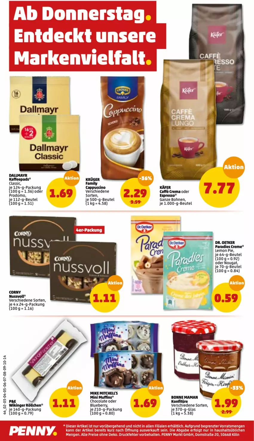 Aktueller Prospekt Penny - Prospekte - von 21.03 bis 26.03.2022 - strona 44 - produkty: beutel, blueberry, bohne, bohnen, caffe, Cap, cappuccino, cin, cola, corny, creme, dallmayr, Dr. Oetker, eis, espresso, käfer, kaffee, kaffeepads, konfitüre, krüger, mam, Muffin, muffins, nuss, Paradies Creme, prodomo, reis, Ti, ZTE