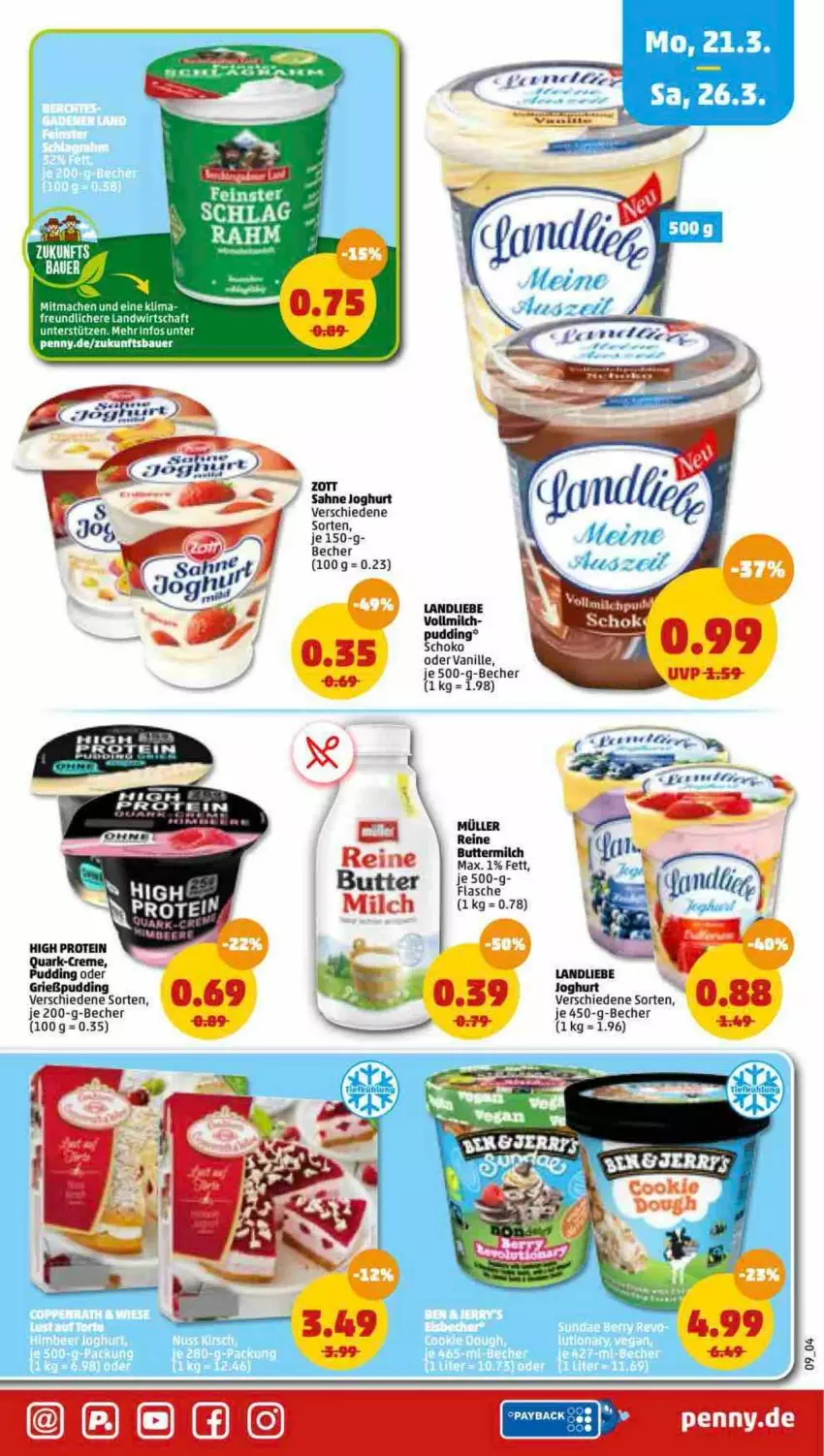 Aktueller Prospekt Penny - Prospekte - von 21.03 bis 26.03.2022 - strona 9 - produkty: auer, Bau, Bauer, Becher, butter, buttermilch, creme, flasche, Grießpudding, joghur, joghurt, landliebe, mac, milch, Müller, pudding, quark, reine buttermilch, sahne, sahne joghurt, schoko, vanille, vollmilch