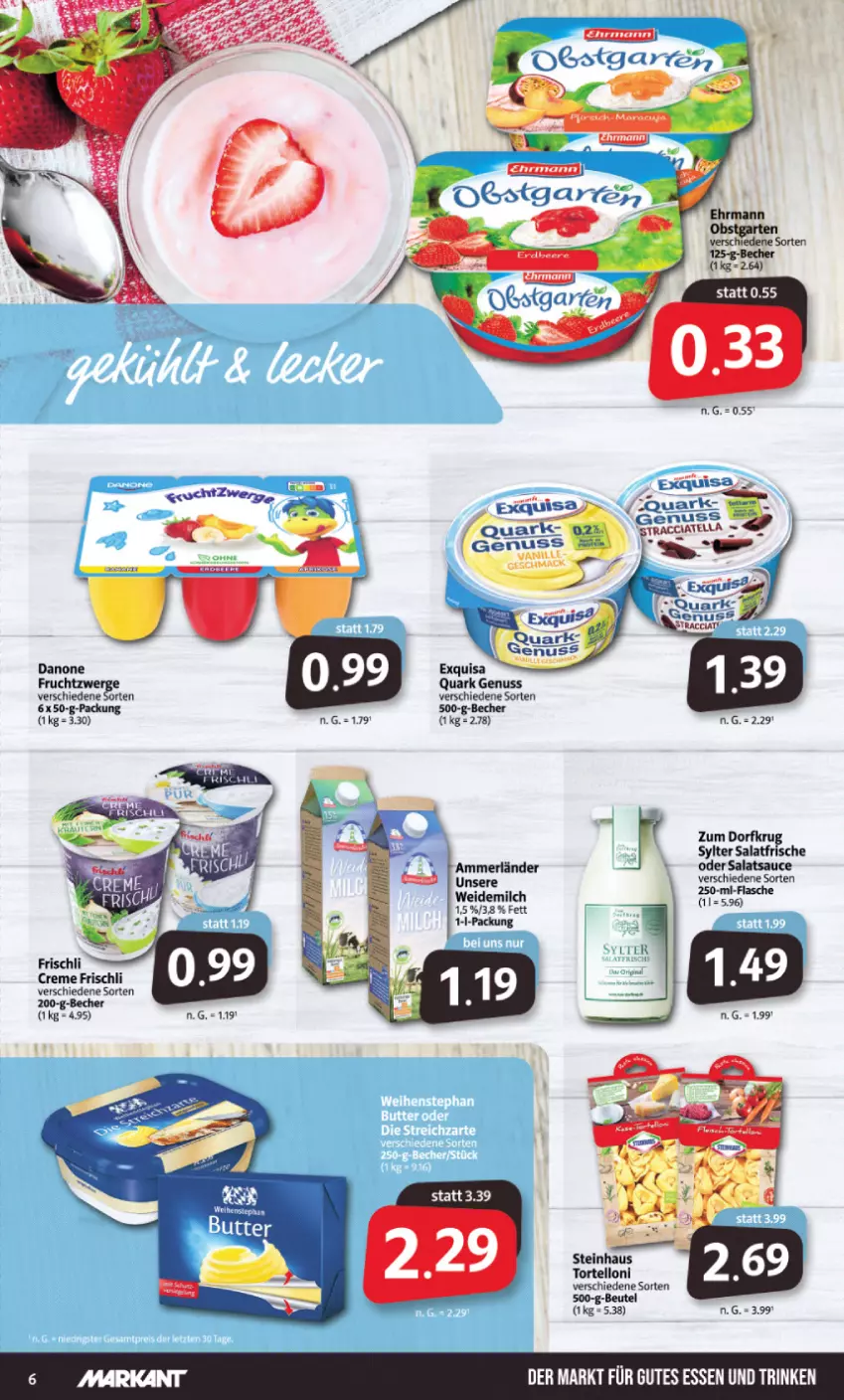 Aktueller Prospekt Markant - Prospekte - von 29.08 bis 03.09.2022 - strona 6 - produkty: ACC, ammerländer, Becher, beutel, creme, danone, ehrmann, exquisa, flasche, frischli, frucht, merl, milch, nuss, quark, quark genus, quark genuss, salat, salatsauce, sauce, steinhaus, Sylter, torte, tortelloni, weidemilch