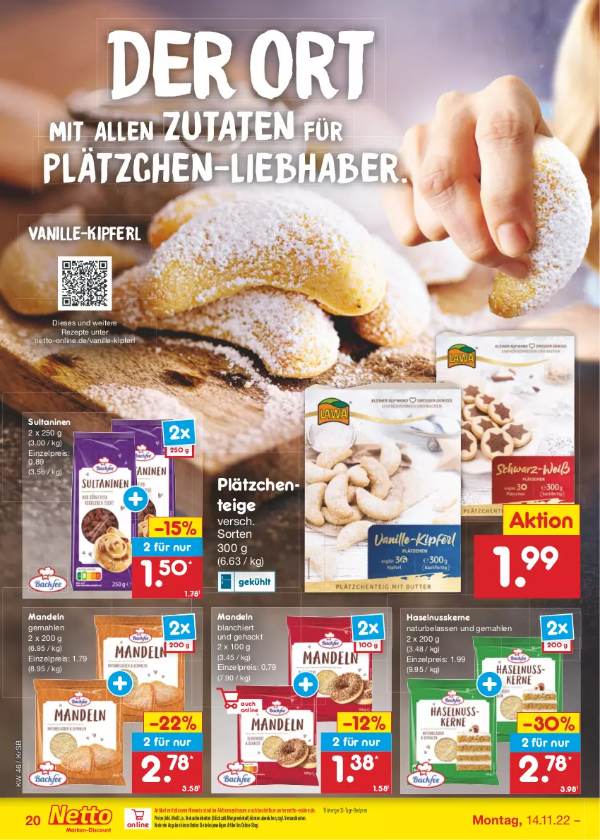 Aktueller Prospekt Netto Marken-Discount - Filial-Angebote - von 14.11 bis 19.11.2022 - strona 20 - produkty: bestpreis, eis, ente, haselnuss, Lätzche, mandel, mandeln, natur, ndk, nuss, reis, rezept, rezepte, Ti, vanille, Vanille-Kipferl