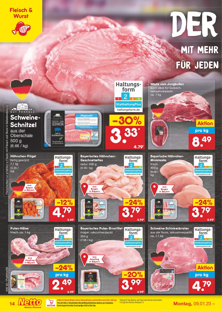 Aktueller Prospekt Netto Marken-Discount - Filial-Angebote - von 09.01 bis 14.01.2023 - strona 14 - produkty: bestpreis, braten, brustfilet, eis, filet, fleisch, geschnetzeltes, gewürz, gulasch, Hähnchengeschnetzeltes, jungbullen, natur, ndk, nuss, pute, reis, Schal, Schale, schinken, schinkenbraten, schnitzel, schwein, schweine, schweineschnitzel, steak, steaks, Ti, wein, weine, wurst, wurst in selbstbedienung, Zelt