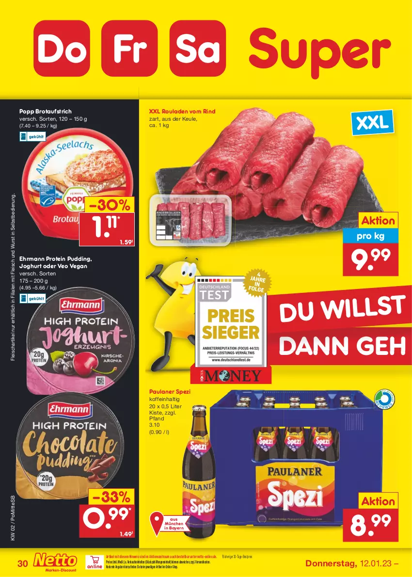 Aktueller Prospekt Netto Marken-Discount - Filial-Angebote - von 09.01 bis 14.01.2023 - strona 30 - produkty: aufstrich, bestpreis, brot, brotaufstrich, ehrmann, eis, fleisch, joghur, joghurt, ndk, Paula, paulaner, Popp, pudding, reis, rind, rouladen, Spezi, Ti, wurst, wurst in selbstbedienung