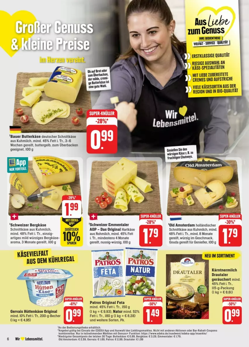 Aktueller Prospekt Edeka - Prospekte - von 13.07 bis 20.07.2024 - strona 14 - produkty: angebot, auer, aufstrich, Bau, Bauer, Becher, Bergkäse, bio, brot, butter, butterkäse, coupon, coupons, creme, deka, deutscher schnittkäse, Drautaler, eis, emmentaler, feta, frucht, gervais, gin, gouda, hartkäse, Käse, kühlregal, lebensmittel, mac, milch, natur, nuss, Old Amsterdam, patros, rabatt-coupon, regal, reis, schnittkäse, Spezi, Ti, ZTE