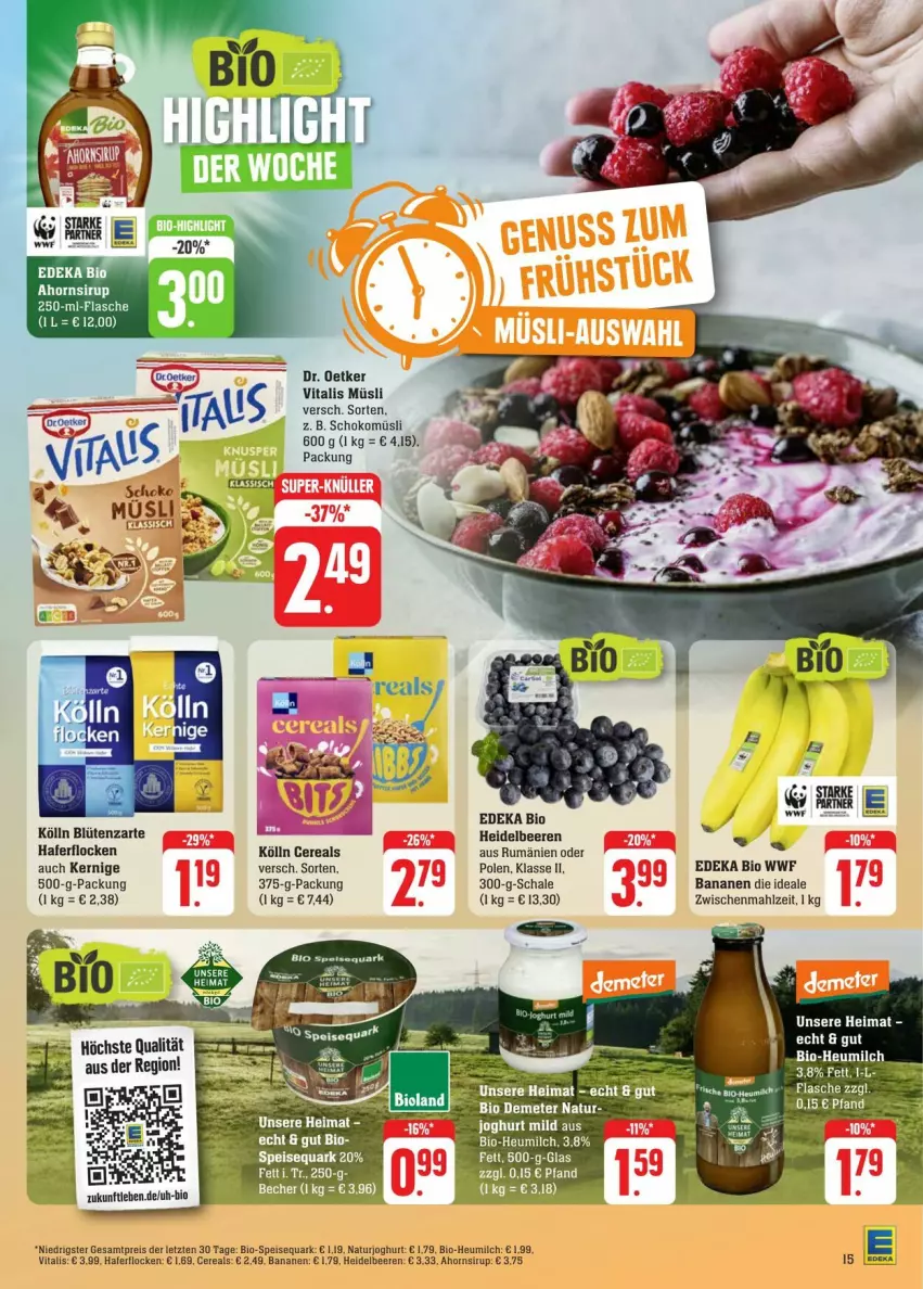 Aktueller Prospekt Edeka - Prospekte - von 13.07 bis 20.07.2024 - strona 25 - produkty: banane, bananen, Becher, beere, beeren, bio, Blüte, cereals, deka, Dr. Oetker, edeka bio, eis, flasche, hafer, haferflocken, heidelbeere, heidelbeeren, Heu, heumilch, joghur, joghurt, joghurt mild, kölln, milch, müsli, natur, naturjoghurt, quark, reis, rum, Schal, Schale, schoko, schokomüsli, sirup, speisequark, Ti, vita, vitalis, vitalis müsli, ZTE