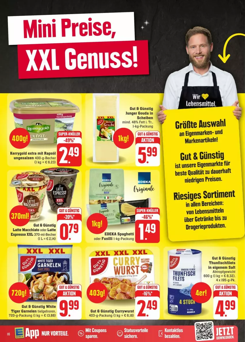 Aktueller Prospekt Edeka - Prospekte - von 13.07 bis 20.07.2024 - strona 26 - produkty: ACC, auer, Becher, chia, curry, currywurst, deka, eis, espresso, filet, filets, fisch, fusilli, garnelen, getränk, getränke, gin, gouda, kerrygold, kerrygold extra, latte, latte macchiato, lebensmittel, mac, macchiato, rapsöl, reis, saft, salz, spaghetti, thunfisch, Ti, wurst