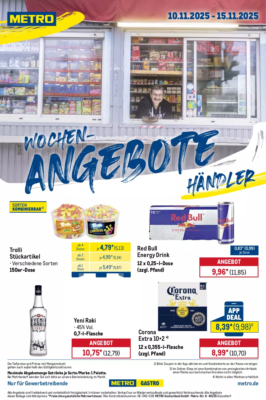 Aktueller Prospekt Metro - Wochen-Angebote Händler - von 10.11 bis 15.11.2025 - strona 1 - produkty: abholpreise, angebot, angebote, corona, corona extra, coupon, drink, eis, energy drink, flasche, getränk, getränke, ilag, Metro, Palette, Rauch, red bull, reis, rwe, Ti, tiefpreis, trolli, yeni raki