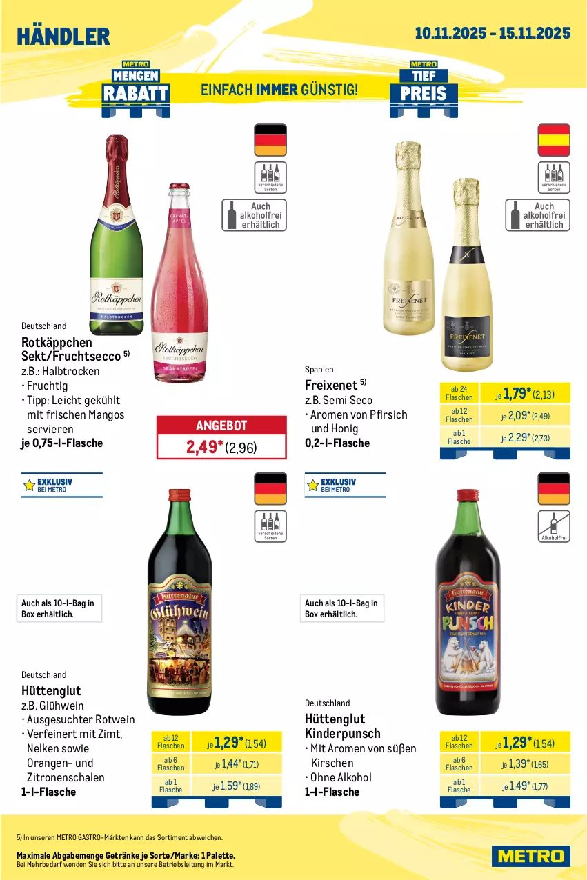 Aktueller Prospekt Metro - Wochen-Angebote Händler - von 10.11 bis 15.11.2025 - strona 7 - produkty: alkohol, amaro, angebot, auer, averna, ecco, eis, flasche, freixenet, frucht, fruchtsecco, getränk, getränke, Glühwein, honig, Kinder, kirsch, kirsche, kirschen, licor, licor 43, likör, mango, mangos, Metro, metro gastro, ohne alkohol, orange, orangen, Palette, pfirsich, reis, rotkäppchen, rotwein, Schal, Schale, sekt, smirnoff, Ti, vodka, wein, zitrone, zitronen