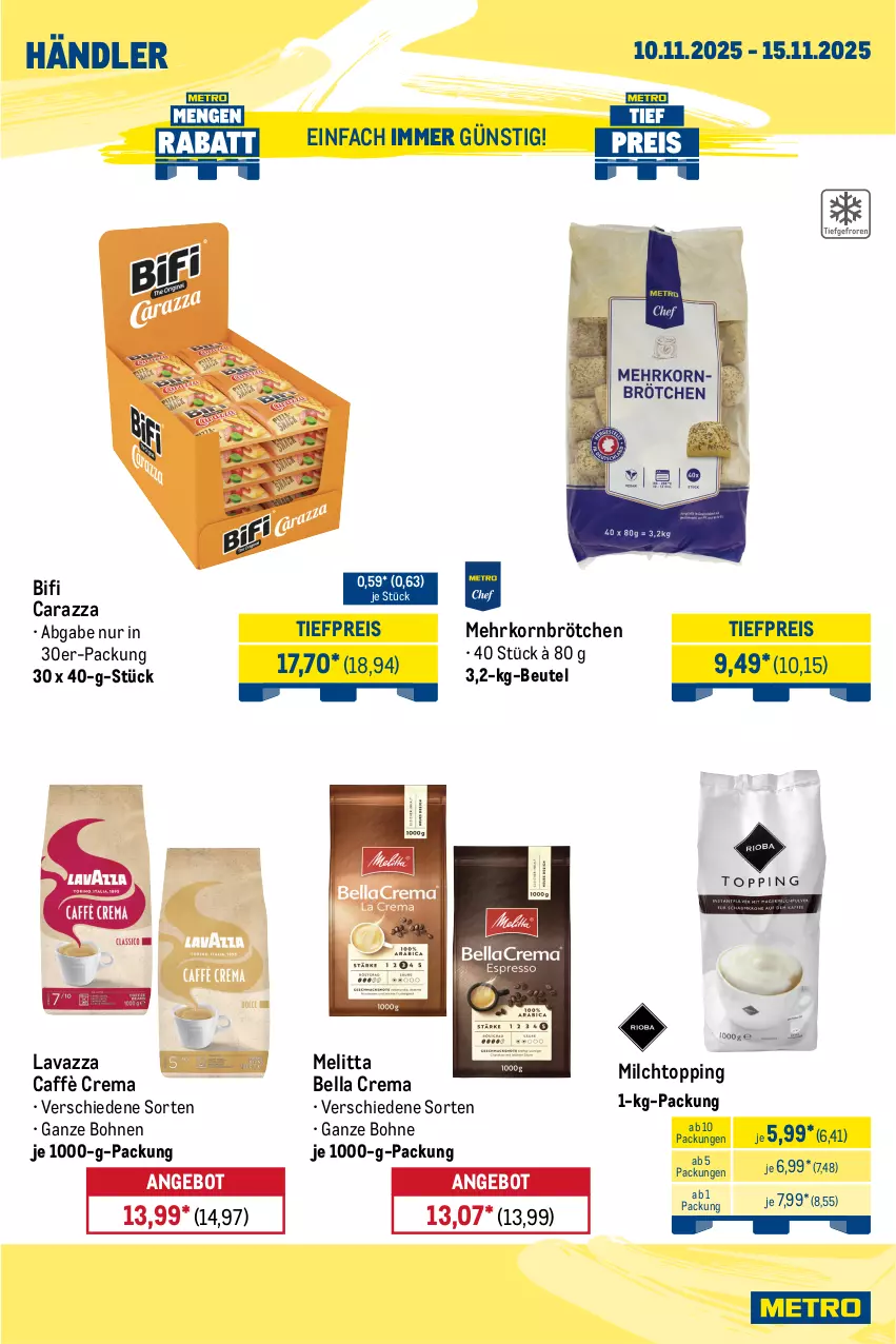 Aktueller Prospekt Metro - Wochen-Angebote Händler - von 10.11 bis 15.11.2025 - strona 8 - produkty: angebot, bella crema, beutel, bifi, bohne, bohnen, brötchen, caffè crema, eis, korn, lavazza, mehrkornbrötchen, melitta, milch, reis, Ti, tiefpreis