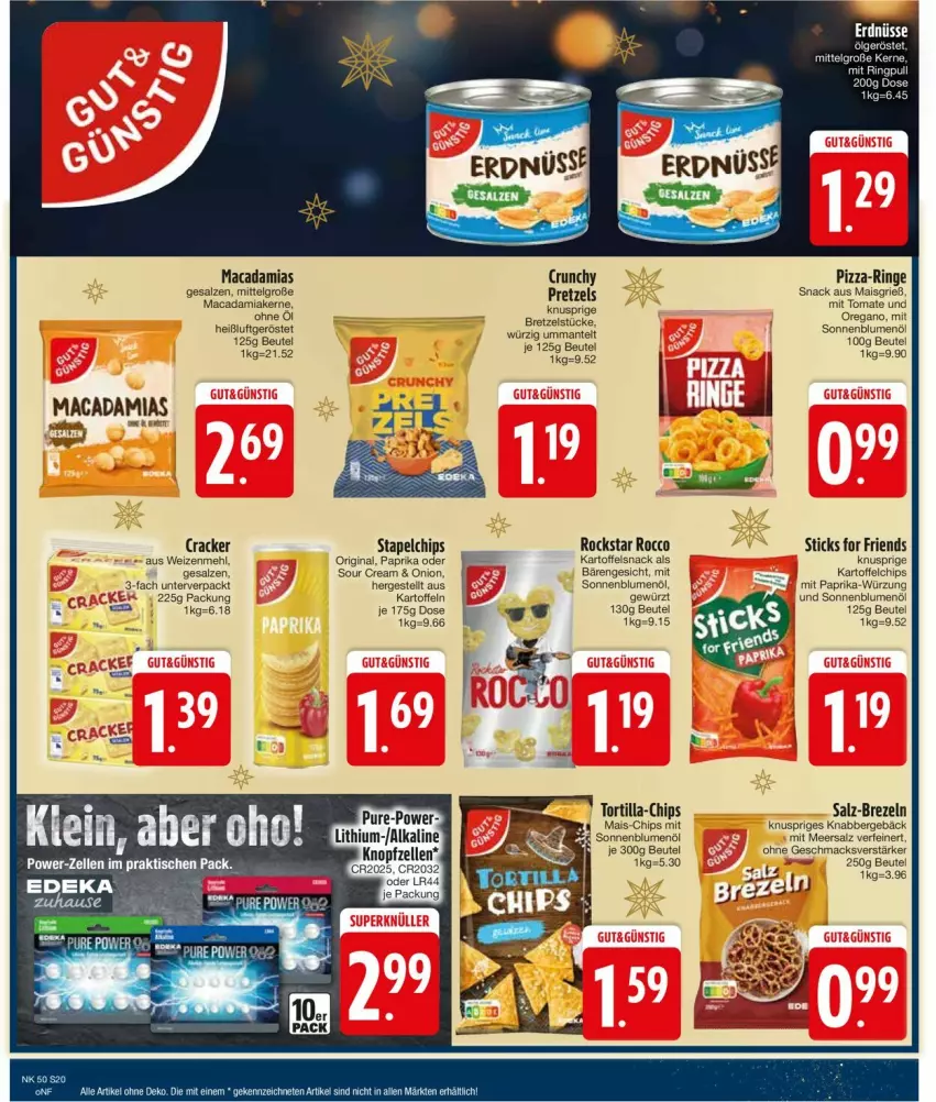 Aktueller Prospekt Edeka - Prospekte - von 09.12 bis 14.12.2024 - strona 22 - produkty: beutel, blume, blumen, blumenöl, brezel, Brezeln, chips, cracker, deka, elle, erdnüsse, gewürz, gin, kartoffel, kartoffelchips, kartoffeln, LG, mac, macadamia, mais, Mantel, meersalz, mehl, mit paprika, paprika, pizza, Pretzel, ring, Rockstar, salz, snack, sonnenblume, sonnenblumen, sonnenblumenöl, sour cream, tee, Ti, tisch, tomate, tortilla, weizenmehl