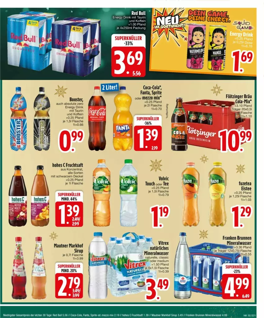 Aktueller Prospekt Edeka - Prospekte - von 09.12 bis 14.12.2024 - strona 23 - produkty: Alwa, brunnen, coca-cola, cola, decke, Deckel, drink, eis, eistee, elle, energy drink, fanta, flasche, franken brunnen, frucht, fruchtsaft, fuzetea, Hohes C, Mautner, Mezzo Mix, mineralwasser, natur, natürliches mineralwasser, rel, saft, sirup, sprite, tee, vitrex, volvic, wasser