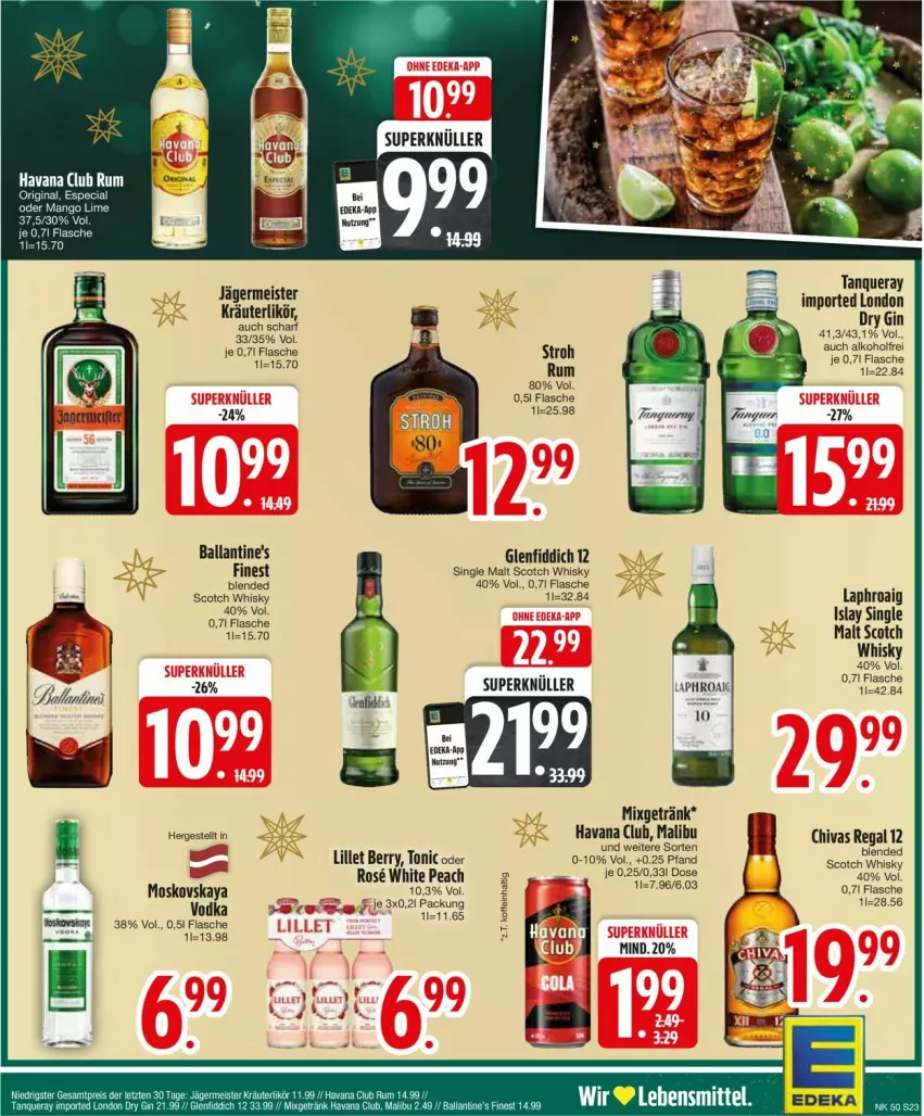 Aktueller Prospekt Edeka - Prospekte - von 09.12 bis 14.12.2024 - strona 25 - produkty: alkohol, ball, Ballantine's, blended scotch, blended scotch whisky, deka, dry gin, eis, flasche, Germ, getränk, gin, Havana Club, islay single malt, jägermeister, kräuter, kräuterlikör, laphroaig, likör, lillet, london dry, london dry gin, Malibu, Meister, Mixgetränk, moskovskaya, regal, rum, scotch, scotch whisky, single malt, Tanqueray, Ti, tonic, whisky