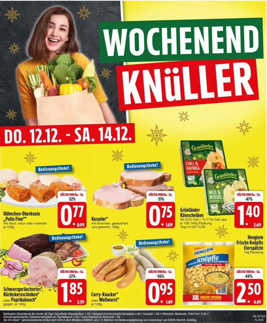 Aktueller Prospekt Edeka - Prospekte - von 09.12 bis 14.12.2024 - strona 27 - produkty: Bau, curry, eier, eierspätzle, grünländer, Käse, käsescheiben, kasseler, kernschinken, knacker, Kürbis, natur, paprika, Pollo Fino, schinken, Ti, wurst