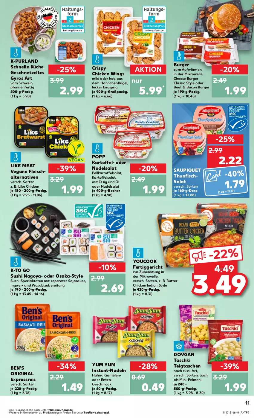 Aktueller Prospekt Kaufland - Prospekt - von 11.04 bis 17.04.2024 - strona 11 - produkty: angebot, angebote, bacon, Becher, beef, burger, butter, chicken wings, dovgan, eis, elle, ente, essig, fertiggericht, fisch, fleisch, Fleischalternative, garnelen, geschnetzeltes, gin, gyros, hähnchenflügel, ingwer, Instant-Nudeln, kartoffel, kartoffelsalat, küche, Like Meat, mac, mikrowelle, nudel, nudeln, nudelsalat, pelmeni, pfanne, pfannen, Popp, purland, reis, salat, sauce, saupiquet, Schal, schwein, soja, sojasauce, Spezi, Sushi, Tasche, taschen, taschki, thunfisch, Thunfischsalat, Ti, Vegane Fleisch, wasa, wein, Yo, YouCook, Yum Yum, Zelt