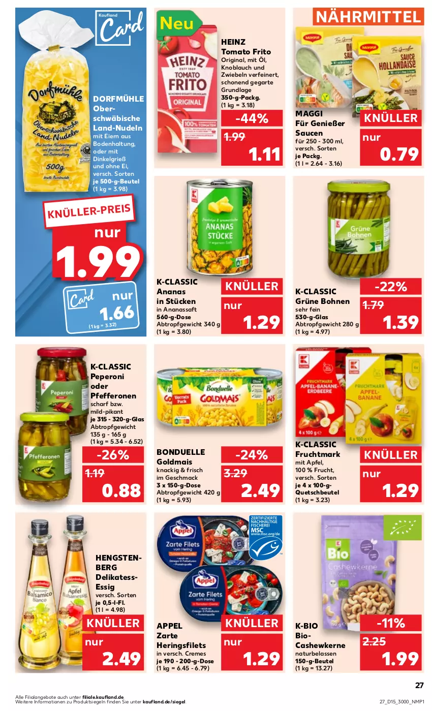 Aktueller Prospekt Kaufland - Prospekt - von 11.04 bis 17.04.2024 - strona 27 - produkty: ananas, angebot, angebote, apfel, beutel, bio, bohne, bohnen, bonduelle, bonduelle goldmais, Cashew, cashewkerne, creme, eier, eis, elle, essig, filet, filets, frucht, Fruchtmark, gin, Goldmais, grüne bohnen, heinz, hengstenberg, hering, Herings, heringsfilets, knoblauch, LG, mac, maggi, mais, natur, nudel, nudeln, peperoni, Peroni, pfeffer, pfefferonen, quetschbeutel, ring, saft, sauce, saucen, Ti, zwiebel, zwiebeln