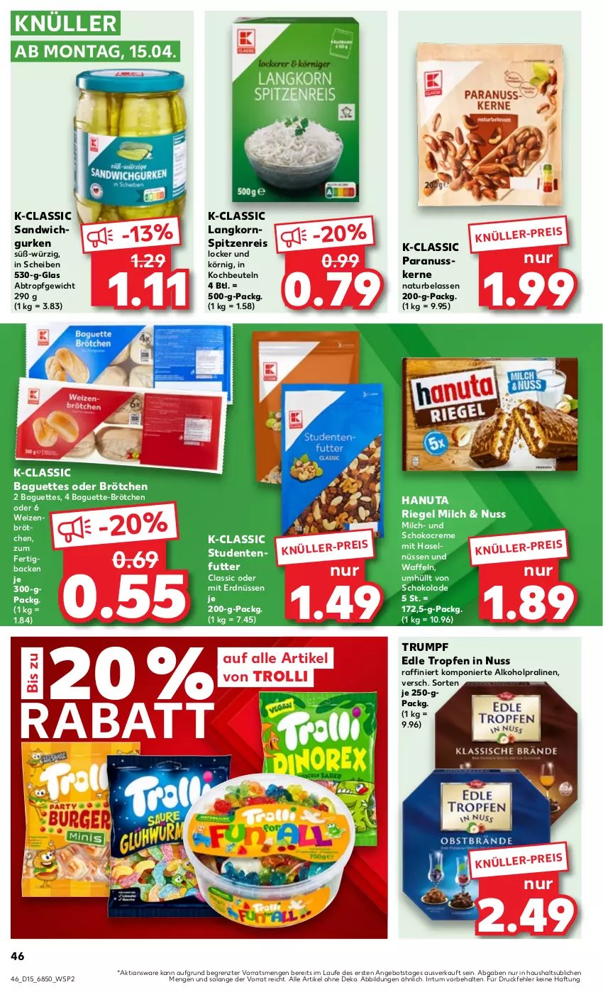 Aktueller Prospekt Kaufland - Prospekt - von 11.04 bis 17.04.2024 - strona 46 - produkty: alkohol, angebot, baguette, baguettes, beutel, brötchen, creme, eis, ente, erdnüsse, erdnüssen, gurke, gurken, hanuta, kochbeutel, korn, Kornspitz, milch, natur, nuss, Paranusskerne, pralinen, reis, riegel, rum, sandwich, schoko, schokolade, studentenfutter, Ti, trolli, waffeln, weizenbrötchen, ZTE