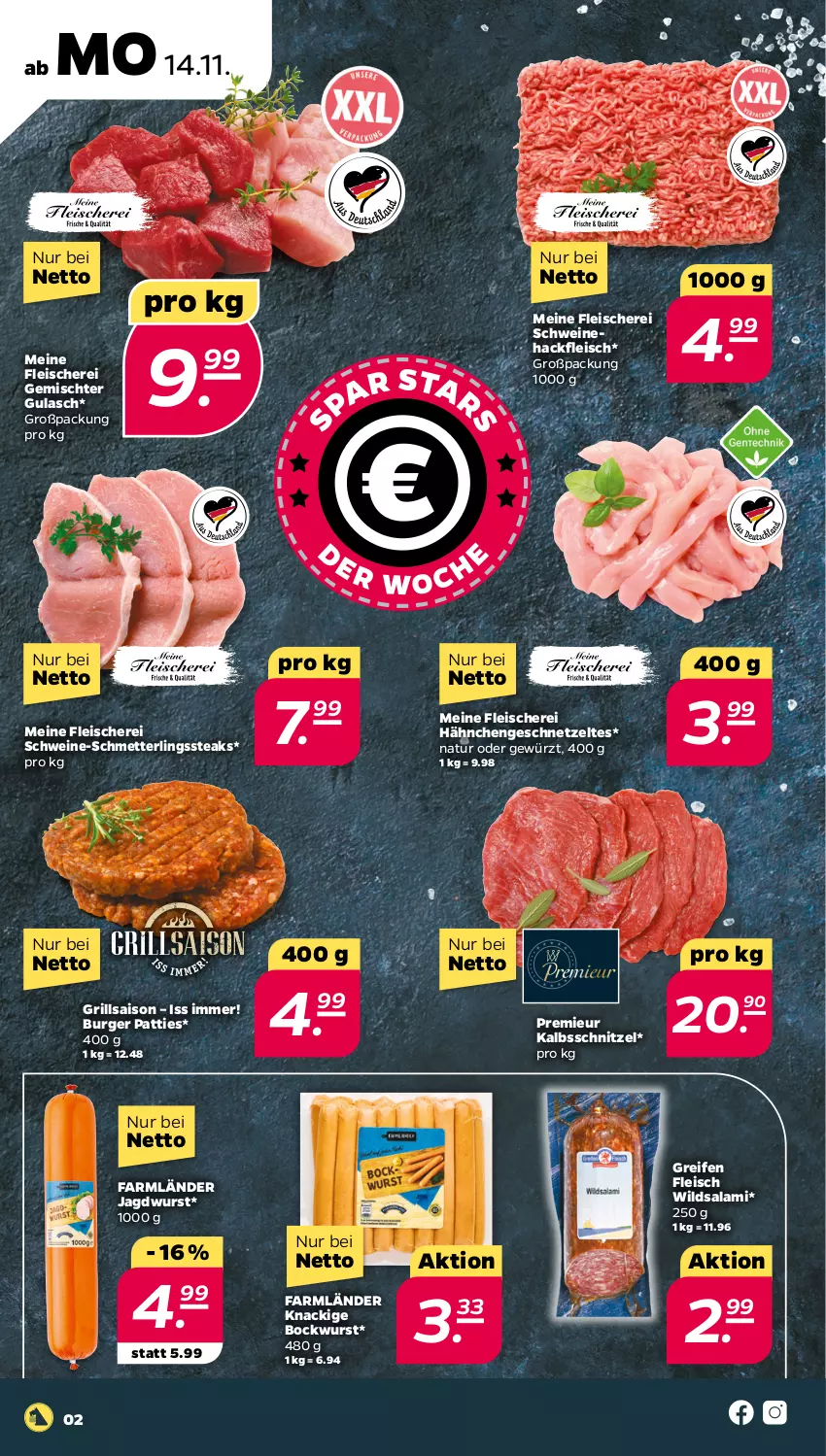 Aktueller Prospekt Netto - Woche 46 - von 14.11 bis 19.11.2022 - strona 2 - produkty: bockwurst, burger, eis, fleisch, Fleischerei, geschnetzeltes, gewürz, grill, gulasch, hackfleisch, Hähnchengeschnetzeltes, jagdwurst, kalbsschnitzel, Mett, natur, reifen, salami, Schere, Schmetterling, schnitzel, schwein, schweine, Schweinehackfleisch, steak, steaks, Ti, wein, weine, Wild, wurst, Zelt