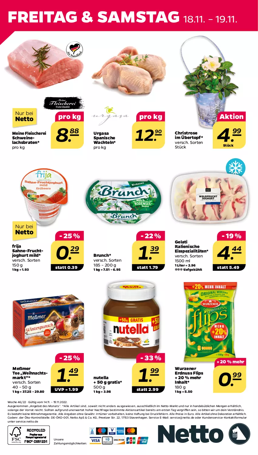 Aktueller Prospekt Netto - Woche 46 - von 14.11 bis 19.11.2022 - strona 24 - produkty: alle artikel ohne dekoration, angebot, braten, dekoration, eis, elle, erdnuss, fleisch, Fleischerei, frucht, fruchtjoghurt, joghur, joghurt, joghurt mild, lachs, Lachsbraten, Meßmer, nuss, nutella, reis, sahne, Schere, schwein, schweine, Schweinelachs, Spezi, tee, Ti, topf, übertopf, wein, weine