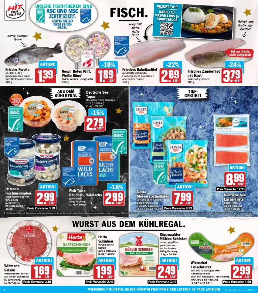 Aktueller Prospekt Hit - Wochenprospekt - von 09.12 bis 14.12.2024 - strona 8 - produkty: aqua, aus dem kühlregal, beutel, braten, curry, eis, elle, filet, filets, fisch, fische, Fischer, fischtheke, fleisch, fleischwurst, forelle, frischfisch, garnelen, Geflügel, grill, Hähnchenfleisch, hering, Herings, herta, homann, ideal zum grillen, kabeljaufilet, knoblauch, kochschinken, kühlregal, lachs, marinade, medaillons, mit knoblauch, mühlen schinken, pfanne, regal, reis, rel, ring, rügenwalder, rügenwalder mühle, salami, salat, sauce, Schere, schinken, Spezi, Tapas, teller, Ti, tisch, wiesenhof, Wild, wildlachs, wiltmann, wurst, Zander, ZTE