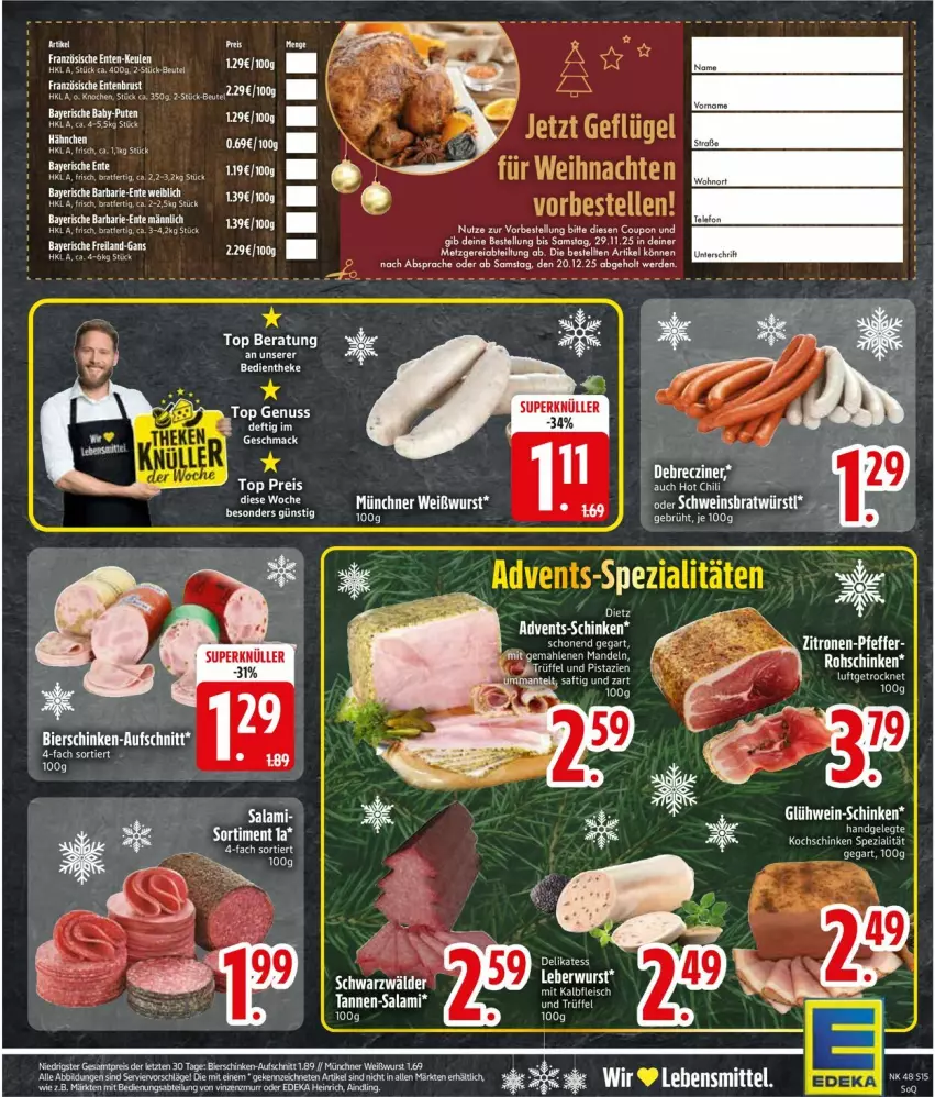 Aktueller Prospekt Edeka - Prospekte - von 24.11 bis 29.11.2025 - strona 17 - produkty: aufschnitt, chili, debrecziner, eis, Elan, ente, hot chili, kochschinken, pistazien, reis, rel, salami, schinken, Spezi, Ti, Trüffel, Weißwurst, wurst