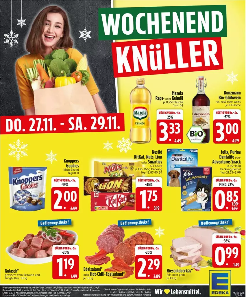 Aktueller Prospekt Edeka - Prospekte - von 24.11 bis 29.11.2025 - strona 30 - produkty: adventuros, beutel, bio, Edelsalami, eis, felix, flasche, Glühwein, gulasch, jungbullen, keimöl, kitkat, knoppers, leberkäs, lion, mazola, purina, salami, schwein, smarties, snack, Ti, wein