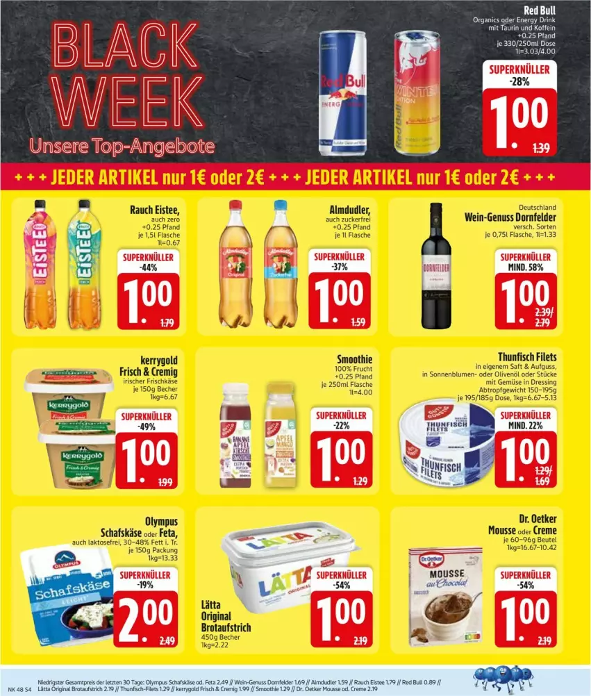 Aktueller Prospekt Edeka - Prospekte - von 24.11 bis 29.11.2025 - strona 6 - produkty: almdudler, aufstrich, Becher, beutel, blume, blumen, brot, brotaufstrich, creme, dornfelder, Dr. Oetker, dressing, eis, eistee, filet, filets, fisch, fische, flasche, frischkäse, gin, Käse, kerrygold, lätta, mit gemüse, mousse, nuss, olive, oliven, olivenöl, Rauch, saft, sonnenblume, sonnenblumen, tee, thunfisch, thunfisch filets, wein, zucker