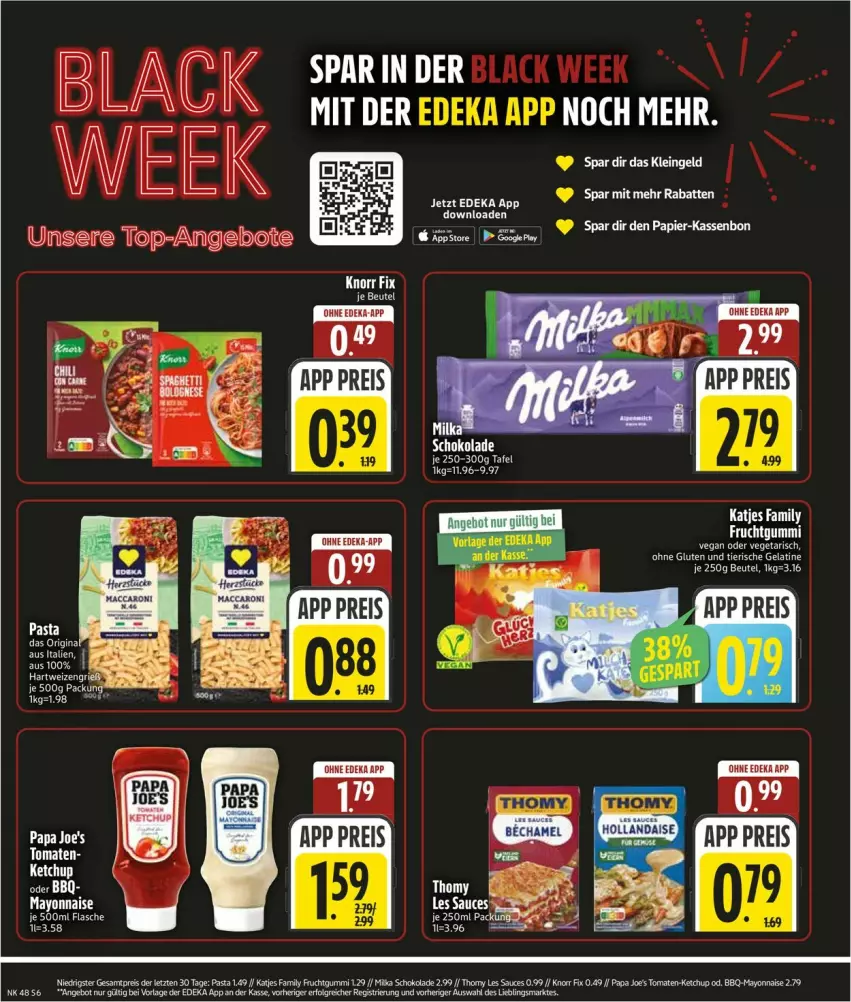 Aktueller Prospekt Edeka - Prospekte - von 24.11 bis 29.11.2025 - strona 8 - produkty: angebot, beutel, buch, deka, eis, flasche, frucht, fruchtgummi, hollandaise, katjes, ketchup, knorr, knorr fix, LG, mayonnaise, milka, milka schokolade, Papa Joe's, pasta, reis, sauce, schoko, schokolade, thomy, thomy les sauces, Ti, tomate, tomaten, Yo, ZTE
