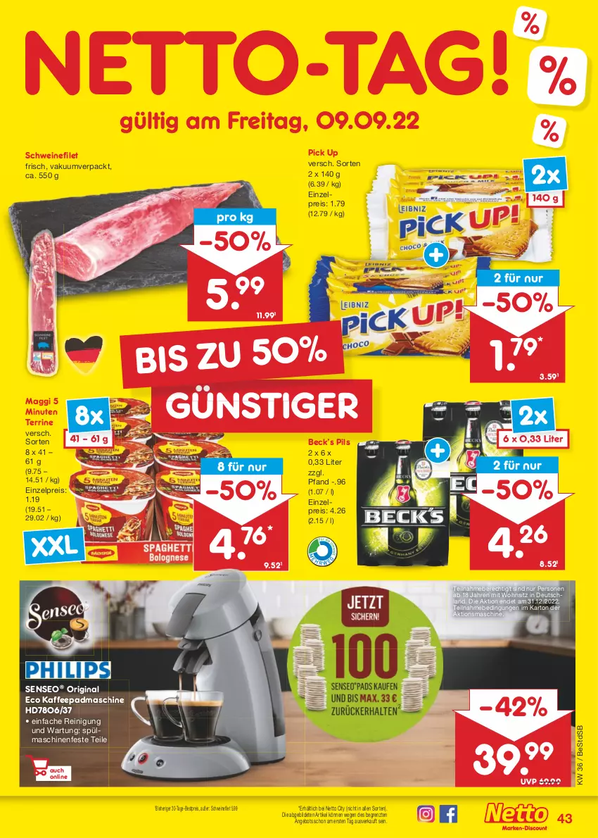 Aktueller Prospekt Netto Marken-Discount - Filial-Angebote - von 05.09 bis 10.09.2022 - strona 43 - produkty: angebot, bestpreis, eis, filet, gin, kaffee, maggi, pils, Reinigung, reis, schwein, schweine, schweinefilet, senseo, spülmaschinen, terrine, Ti, wein, weine, ZTE