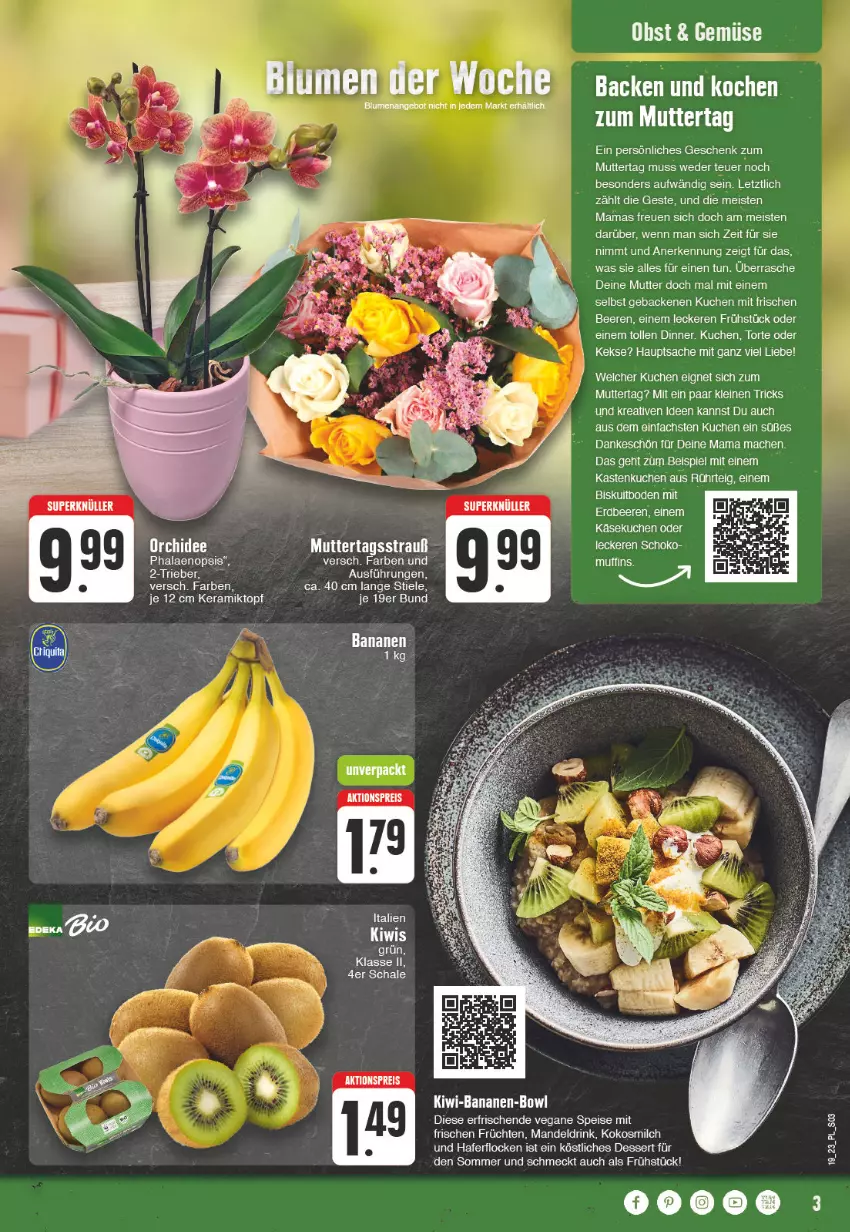 Aktueller Prospekt E Center - Angebote der Woche - von 08.05 bis 13.05.2023 - strona 3 - produkty: aktionspreis, banane, bananen, beere, beeren, dessert, drink, eis, früchte, früchten, geback, hafer, haferflocken, Käse, käsekuchen, Kastenkuchen, keks, kekse, kiwi, kokos, kokosmilch, kuchen, leine, mac, mam, mandel, Mandeldrink, milch, Muffin, muffins, obst, phalaenopsis, reis, sac, tee, Ti, topf, torte