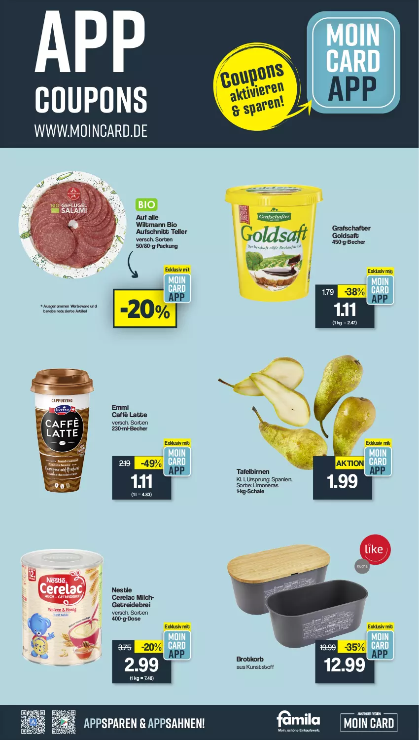 Aktueller Prospekt Famila - Prospekte - von 05.08 bis 10.08.2024 - strona 12 - produkty: aufschnitt, Becher, bio, Birnen, Brei, brot, Brotkorb, caffè latte, coupon, coupons, elle, emmi, goldsaft, grafschafter, korb, latte, limo, milch, rel, saft, sahne, Schal, Schale, tafelbirnen, teller, Ti, wiltmann