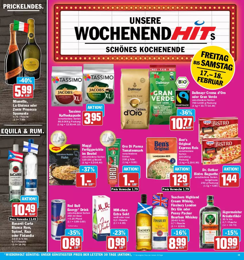 Aktueller Prospekt Hit - Prospekte - von 13.02 bis 18.02.2023 - strona 15 - produkty: bacardi, baguette, beutel, Bistro Baguette, bourbon, bourbon whiskey, dallmayr, Dr. Oetker, drink, dry gin, ecco, eis, erde, fertiggericht, fertiggerichte, finsbury, flasche, Germ, gin, jägermeister, kaffee, kaffeekapseln, kräuter, kräuterlikör, La Gioiosa, likör, london dry, london dry gin, maggi, Meister, mionetto, oro di parma, prosecco, puma, red bull, reis, rum, sekt, sim, spumante, tassimo, Ti, tomate, tomaten, tomatenmark, whiskey, whisky, zonin, ZTE