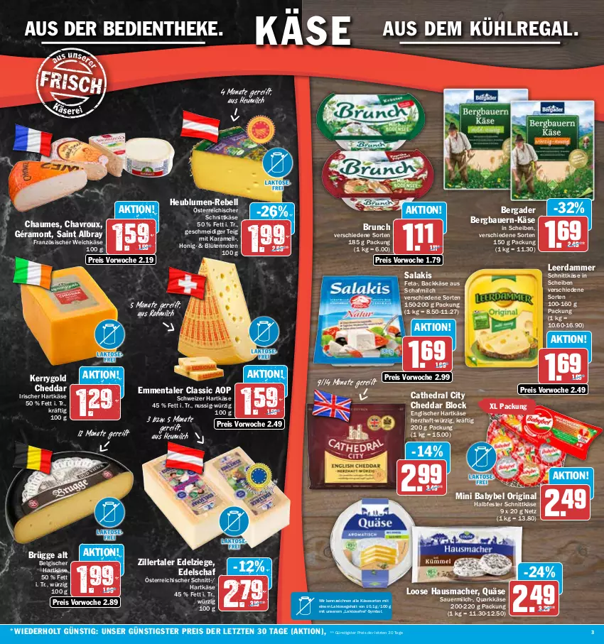 Aktueller Prospekt Hit - Prospekte - von 13.02 bis 18.02.2023 - strona 3 - produkty: albray, auer, aus dem kühlregal, babybel, Bau, Bauer, bergader, blume, blumen, Blüte, chaumes, chavroux, cheddar, eis, emmentaler, feta, französischer weichkäse, géramont, gin, halbfester schnittkäse, hartkäse, Hausmacher, Heu, heumilch, honig, karamell, Käse, kerrygold, kühlregal, leerdammer, LG, Loose, mac, milch, mini babybel, nuss, österreichischer schnittkäse, quark, quäse, rebell, regal, reis, saint albray, salakis, schnittkäse, schweizer hartkäse, Ti, weichkäse, ZTE