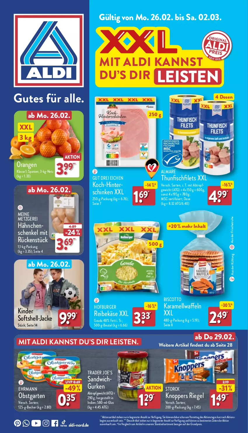 Aktueller Prospekt Aldi Nord - Von Montag - von 26.02 bis 02.03.2024 - strona 1 - produkty: aldi, almare, Becher, beutel, biscotto, burger, ehrmann, eis, filet, filets, fisch, Garten, gin, gouda, gurke, gurken, hähnchenschenkel, henkel, hinterschinken, Jacke, karamell, Käse, Kinder, knoppers, obst, obstgarten, orange, orangen, Reibekäse, reis, riegel, sandwich, schenkel, schinken, Softshell-Jacke, storck, thunfisch, Ti, waffeln, ZTE