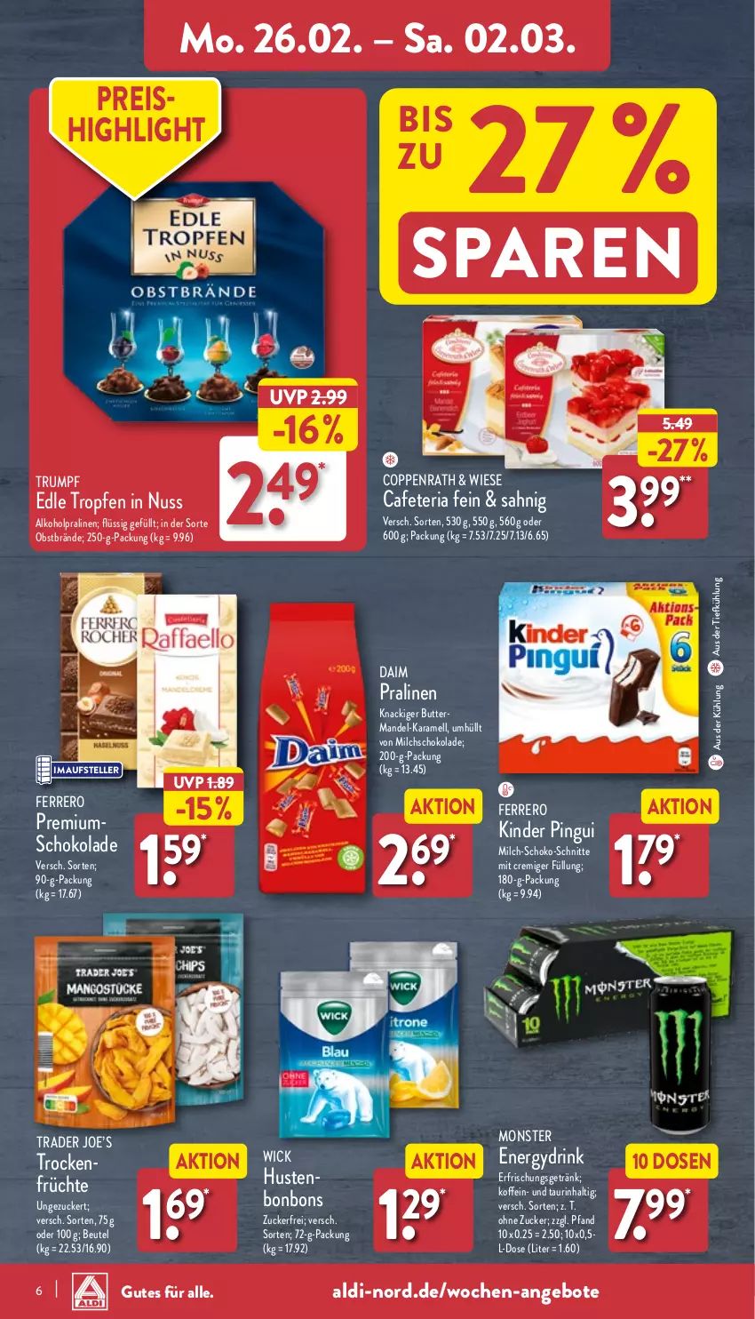 Aktueller Prospekt Aldi Nord - Von Montag - von 26.02 bis 02.03.2024 - strona 6 - produkty: aldi, alkohol, angebot, angebote, aus der tiefkühlung, beutel, bonbons, butter, coppenrath, daim, drink, eis, elle, erfrischungsgetränk, ferrero, früchte, getränk, karamell, Kinder, kinder pingui, mandel, milch, monster, nuss, obst, pingui, pralinen, reis, Ria, rum, schoko, schokolade, teller, Ti, WICK, zucker