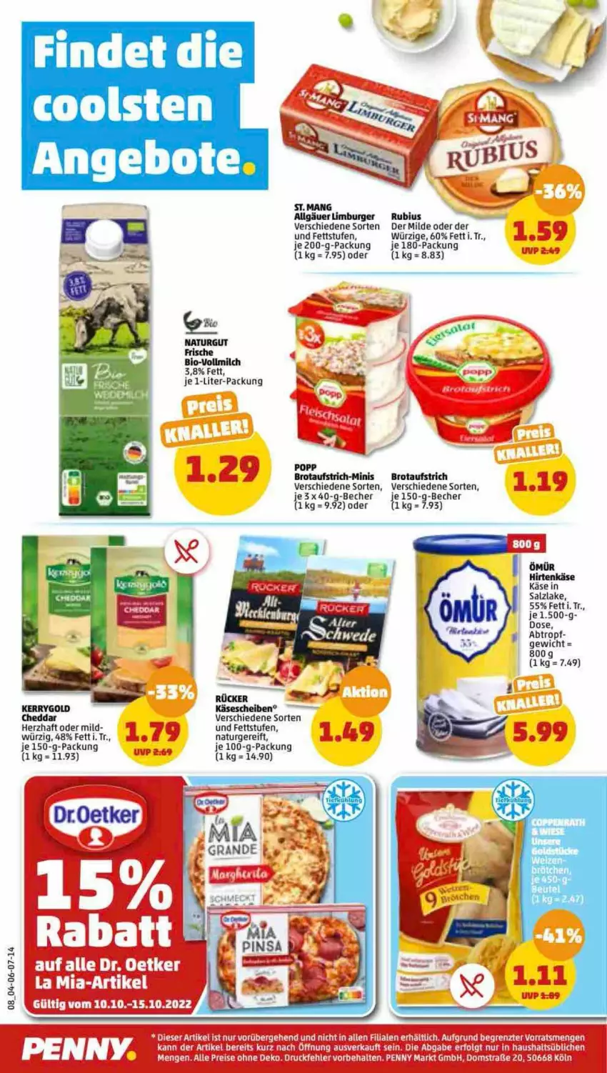 Aktueller Prospekt Penny - Prospekte - von 10.10 bis 15.10.2022 - strona 8 - produkty: aufstrich, Becher, bio, brot, brotaufstrich, burger, cheddar, hirtenkäse, Käse, käsescheiben, LG, Limburger, milch, natur, Popp, Rubius, salz, St. Mang, Ti, vollmilch, ZTE