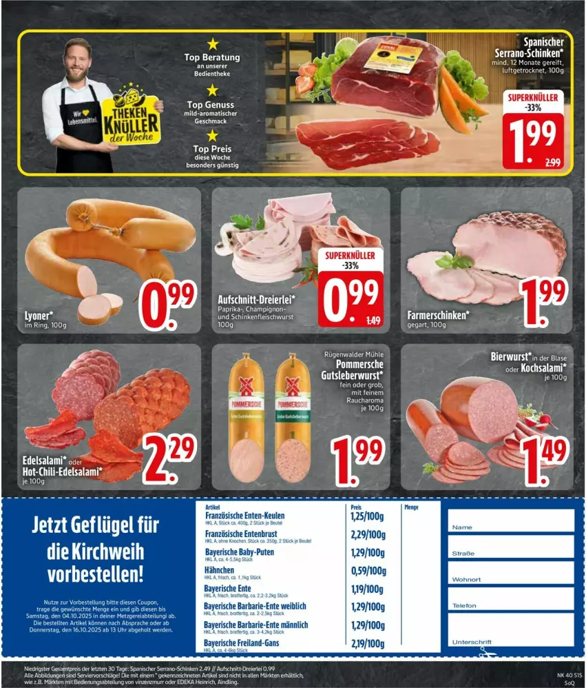 Aktueller Prospekt Edeka - Prospekte - von 29.09 bis 04.10.2025 - strona 15 - produkty: bier, chili, coupon, Edelsalami, eis, erde, fleisch, fleischwurst, lyoner, nuss, Rauch, salami, schinken, schinkenfleischwurst, Ti, tisch, uhr, wurst, Yo