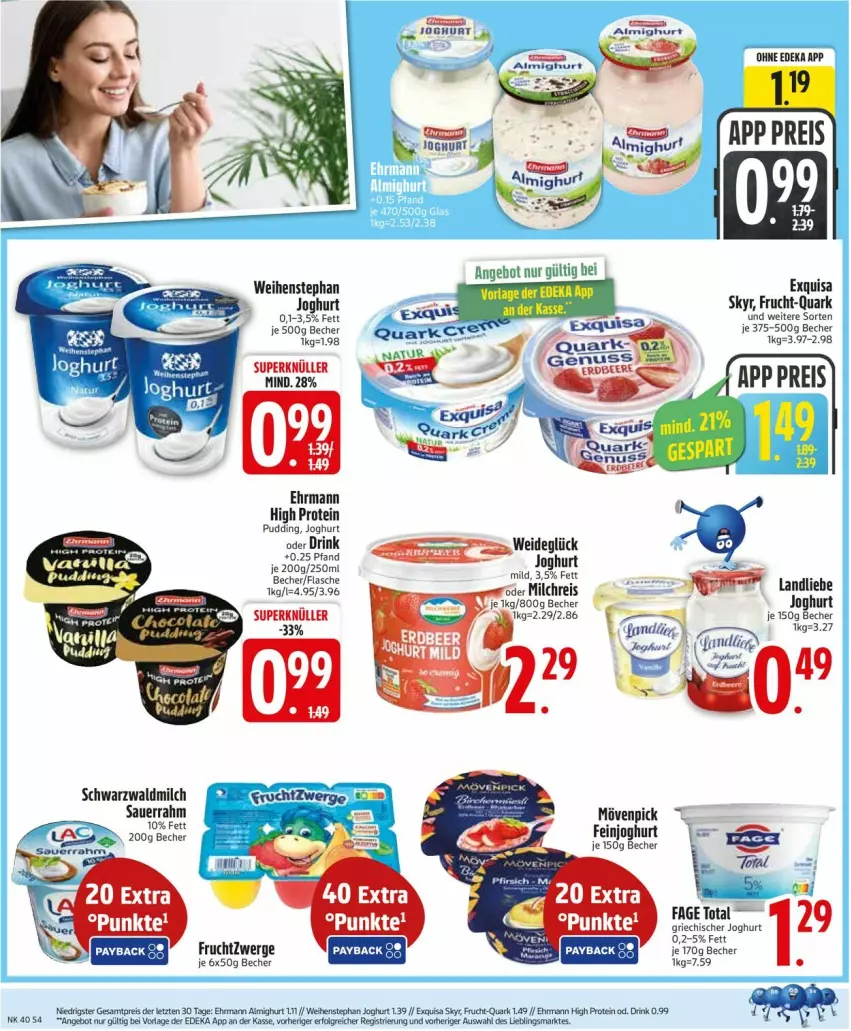Aktueller Prospekt Edeka - Prospekte - von 29.09 bis 04.10.2025 - strona 4 - produkty: almighur, almighurt, angebot, auer, Becher, deka, drink, ehrmann, eis, exquisa, flasche, frucht, fruchtzwerge, joghur, joghurt, landliebe, LG, milch, mövenpick, ndk, pudding, quark, Sauerrahm, Skyr, Ti, weihenstephan