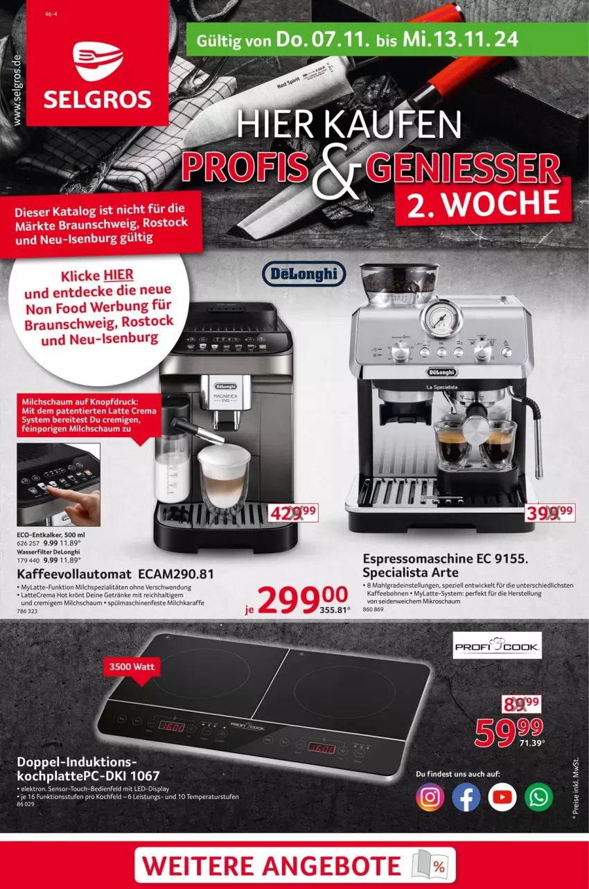 Aktueller Prospekt Selgros - Non Food - von 07.11 bis 13.11.2024 - strona 1 - produkty: angebot, angebote, auto, bohne, bohnen, braun, decke, delonghi, eis, Elektro, entkalker, espresso, getränk, getränke, HP, kaffee, kaffeebohnen, kaffeevollautomat, Karaffe, kochfeld, latte, LG, milch, Spezi, spülmaschinen, tee, Ti, wasser, wasserfilter, WICK