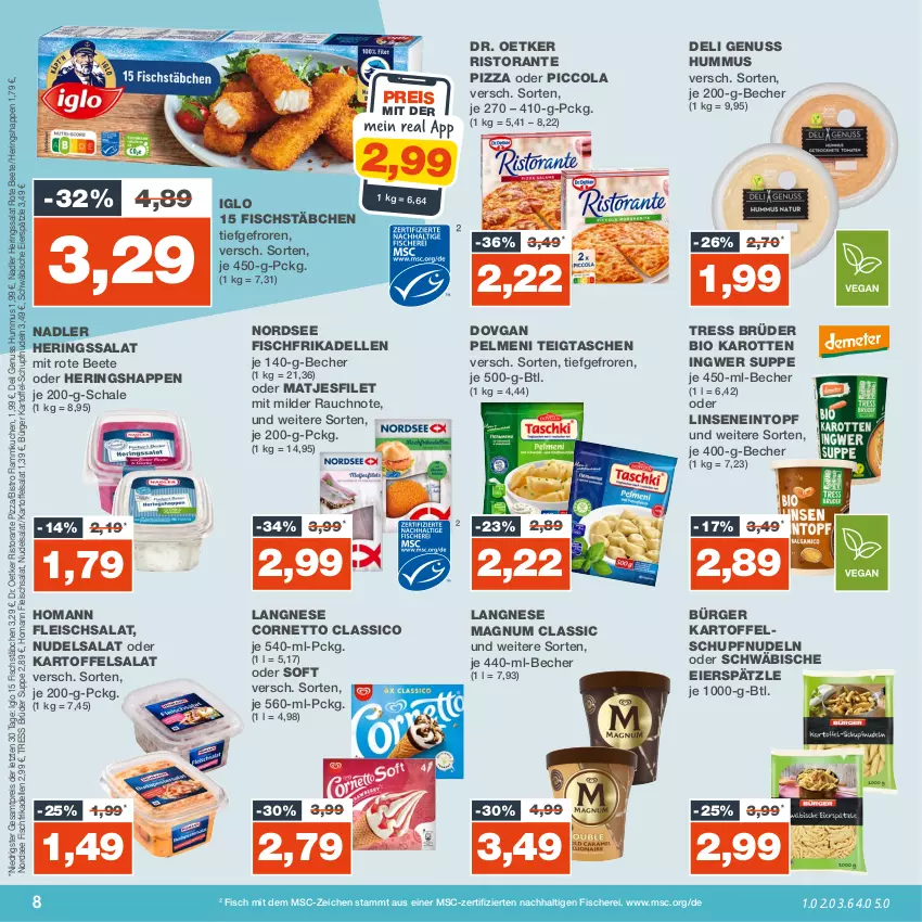 Aktueller Prospekt Real - von 18.09 bis 23.09.2023 - strona 8 - produkty: Becher, bio, classico, cola, cornetto, dell, dovgan, Dr. Oetker, eier, eierspätzle, eintopf, eis, elle, filet, fisch, fische, Fischer, fischstäbchen, flammkuchen, fleisch, fleischsalat, frikadellen, hering, Herings, Heringshappen, homann, hummus, iglo, ingwer, karotten, kartoffel, kartoffelsalat, kuchen, lamm, langnese, linsen, magnum, matjes, Matjesfilet, nadler, Nordsee, nudel, nudeln, nudelsalat, nuss, pelmeni, pizza, Rauch, reis, ring, ristorante, ristorante pizza, salat, Schal, Schale, Schere, suppe, Tasche, taschen, Ti, topf, ZTE