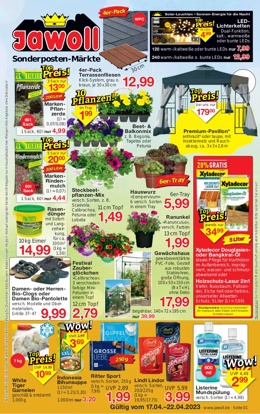 Aktueller Prospekt Jawoll - Prospekte - von 16.04 bis 22.04.2023 - strona 1 - produkty: angebot, angebote, auer, Bau, beetpflanzen, Begonia, bio, biozidprodukte, braun, calibrachoa, Clogs, decor, dekoration, dell, dünger, eimer, eis, elle, erde, garnelen, Gewächshaus, Hauswurz, Holz, holzschutz, Insektennetz, Kette, lasur 2in1, leds, Leuchte, leuchten, lichterkette, lindor, lindt, listerine, Mode, mundspülung, nuss, pantolette, pavillon, petunie, petunien, pflanze, pflanzen, pflanzerde, rasen, rasendünger, Rauch, Ria, rind, rindenmulch, ritter, ritter sport, sac, sekt, Sempervivum, senf, sonderposten, Sport, spülung, suppe, Ti, topf, wasser, zauberglöckchen