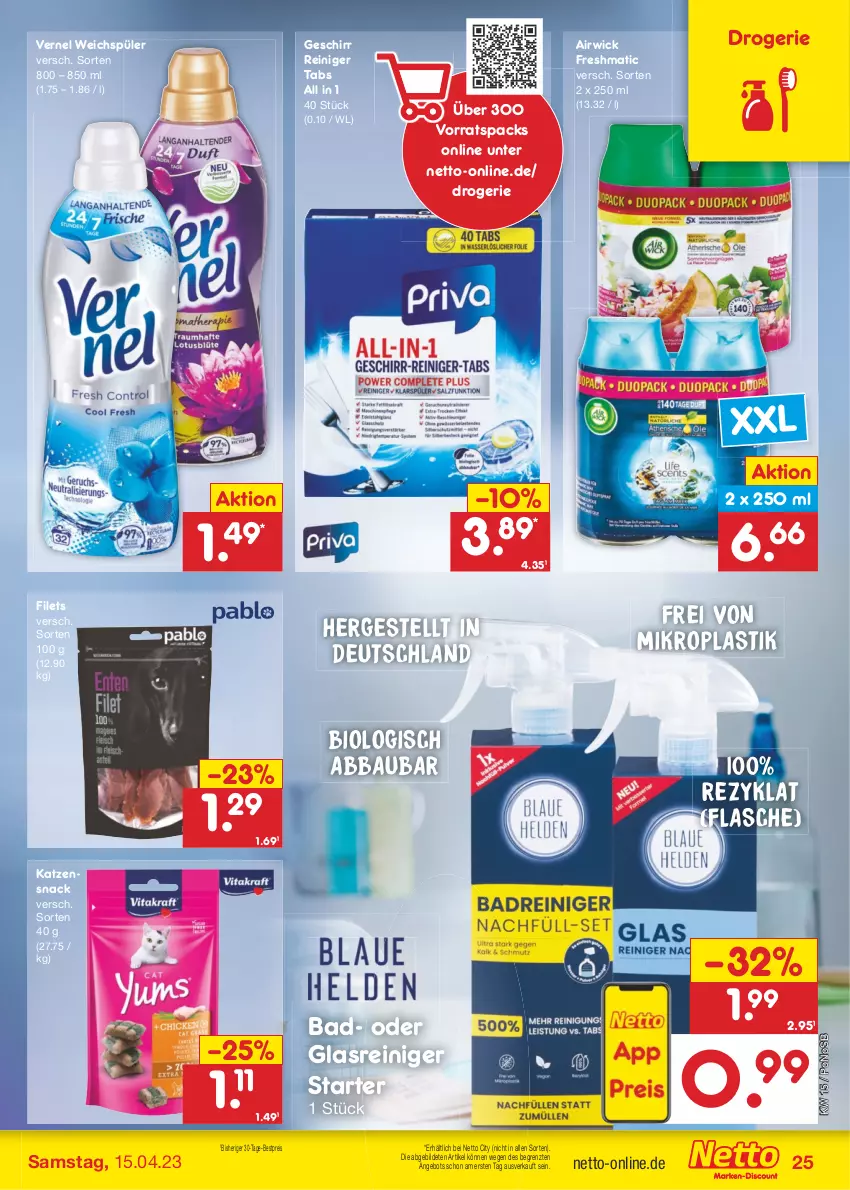 Aktueller Prospekt Netto Marken-Discount - Filial-Angebote - von 11.04 bis 15.04.2023 - strona 25 - produkty: Abba, airwick, angebot, asti, Bad, Bau, bestpreis, bio, eis, filet, filets, flasche, geschirr, Glasreiniger, katzensnack, reiniger, reis, snack, Ti, vernel, weichspüler, WICK, ZTE