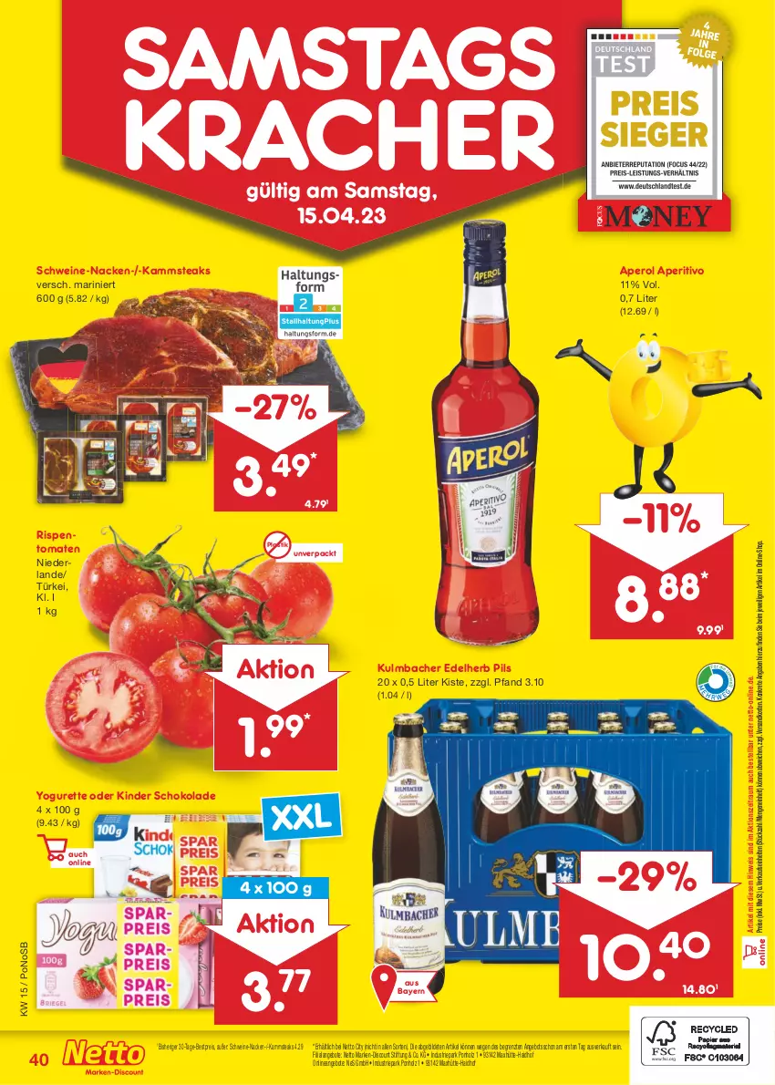 Aktueller Prospekt Netto Marken-Discount - Filial-Angebote - von 11.04 bis 15.04.2023 - strona 40 - produkty: angebot, angebote, aperol, asti, bestpreis, discount, eis, Holz, Kinder, kinder schokolade, kracher, marken-discount, ndk, pils, reis, rispentomaten, schoko, schokolade, schwein, schweine, steak, steaks, Ti, tomate, tomaten, wein, weine, Yo, yogurette, ZTE