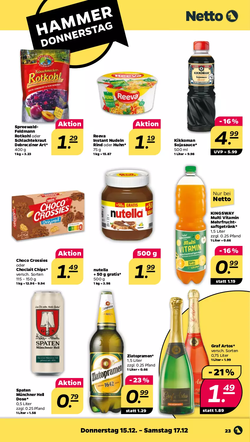 Aktueller Prospekt Netto - Woche 50 - von 12.12 bis 17.12.2022 - strona 23 - produkty: chips, choclait chips, choco crossies, crossies, debrecziner, frucht, fruchtsaft, fruchtsaftgetränk, getränk, gsw, kikkoman, Kraut, nudel, nudeln, nutella, rind, rotkohl, saft, sauce, soja, sojasauce, Spaten, Ti, vita