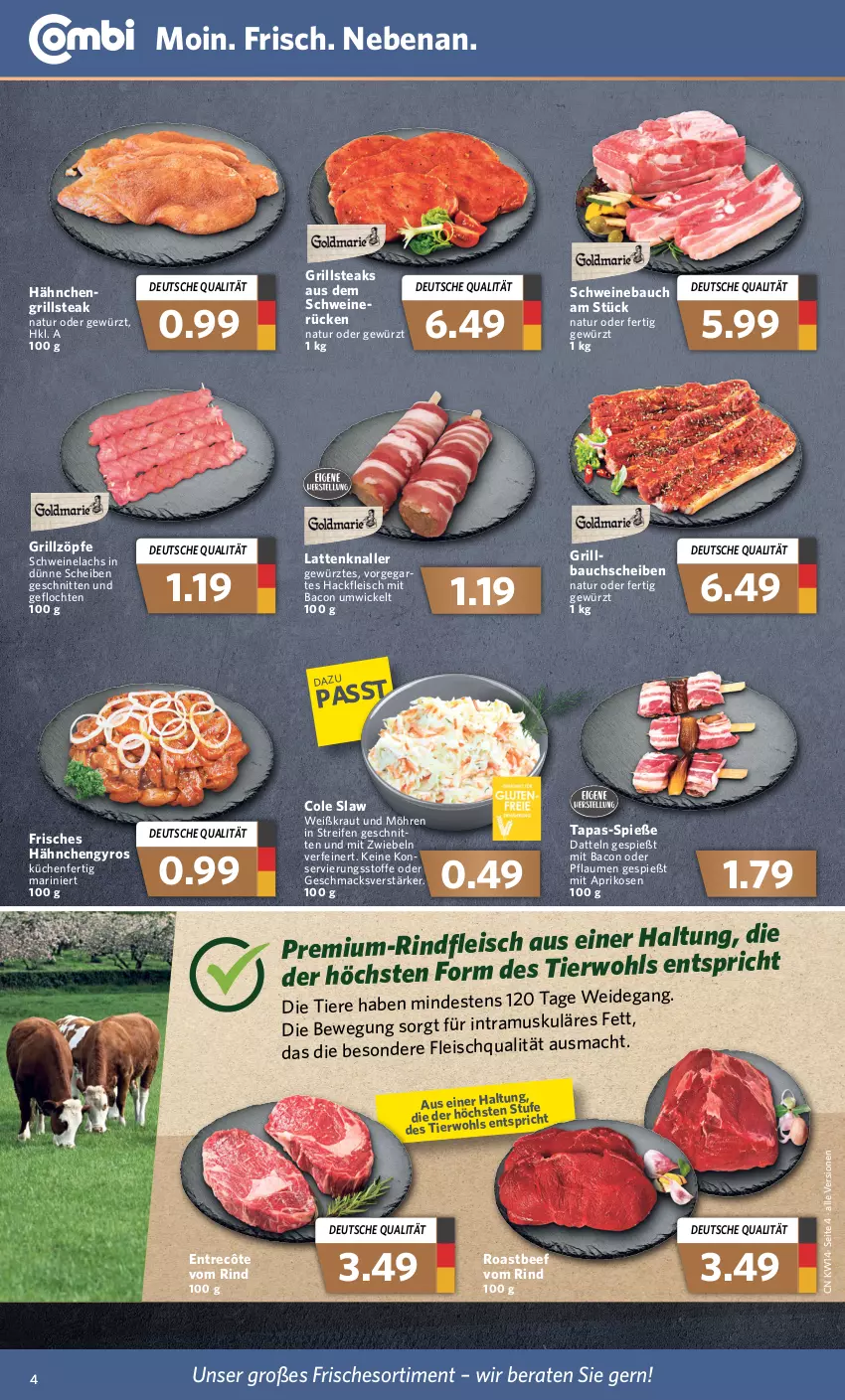 Aktueller Prospekt Combi - Prospekte - von 04.04 bis 09.04.2022 - strona 4 - produkty: aprikose, aprikosen, bacon, Bau, bauchscheiben, beef, Datteln, eis, entrecôte, fleisch, gewürz, grill, gyros, hackfleisch, Hähnchengyros, Kraut, küche, Küchen, lachs, latte, mac, mit zwiebeln, möhren, natur, pflaume, pflaumen, reifen, rind, rindfleisch, roastbeef, schnitten, schwein, schweine, Schweinebauch, Schweinelachs, steak, steaks, Tapas, Ti, Tiere, wein, weine, WICK, ZTE, zwiebel, zwiebeln