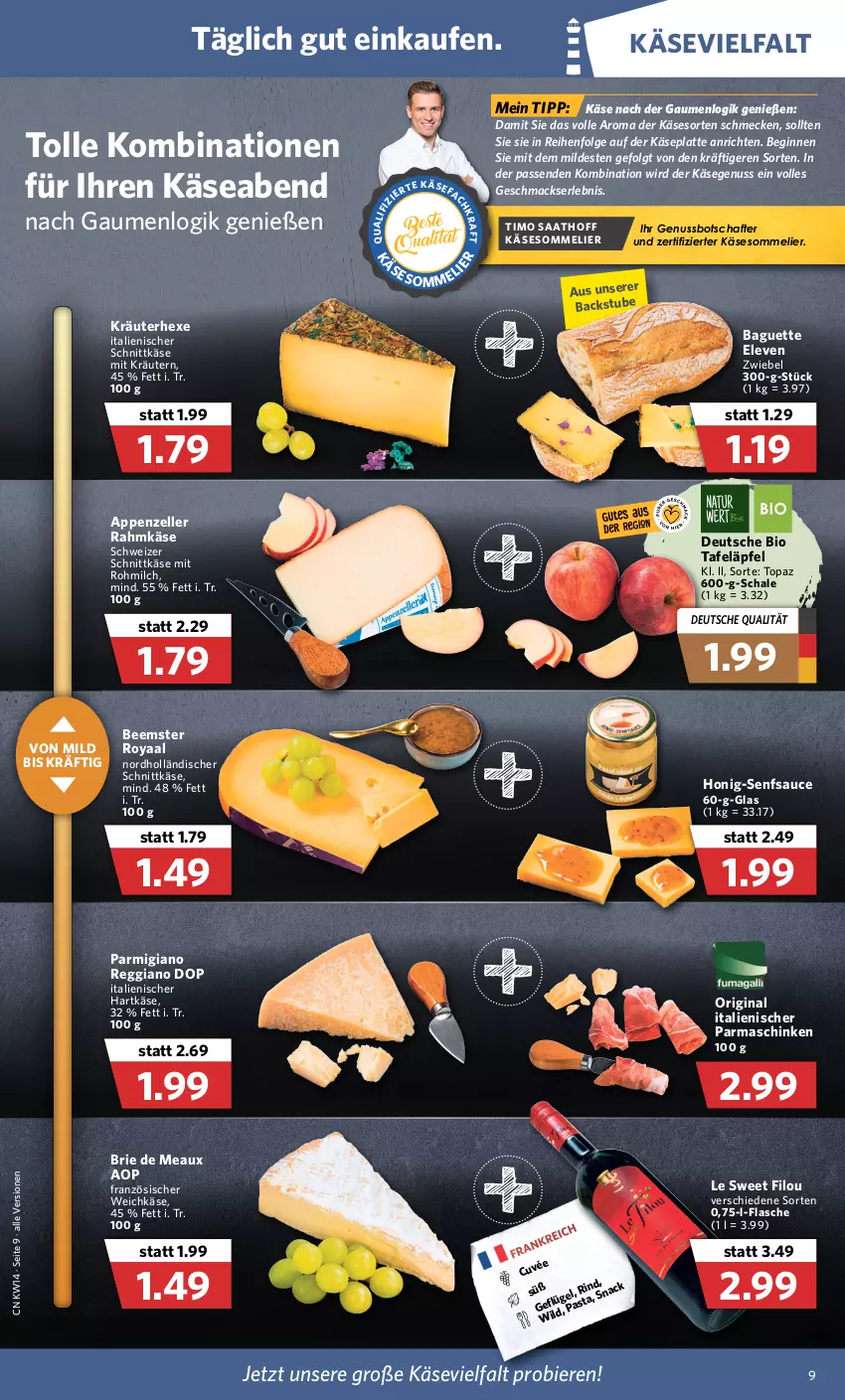 Aktueller Prospekt Combi - Prospekte - von 04.04 bis 09.04.2022 - strona 9 - produkty: Anrichte, appenzeller, baguette, Beemster, bier, Biere, bio, brie, elle, flasche, französischer weichkäse, gin, hartkäse, holländischer schnittkäse, honig, Honig-Senf, italienischer hartkäse, Käse, kräuter, kräutern, latte, LG, mac, milch, nuss, parmaschinken, parmigiano, parmigiano reggiano, reggiano, sauce, Schal, Schale, schinken, schnittkäse, schweizer schnittkäse, senf, stube, tafeläpfel, Ti, weichkäse, zwiebel