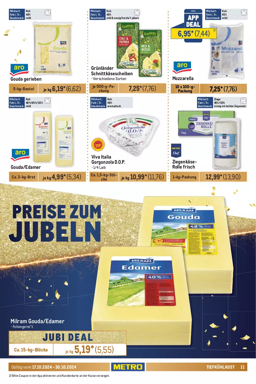 Aktueller Prospekt Metro - GastroJournal - von 17.10 bis 30.10.2024 - strona 11 - produkty: bacon, Bau, beutel, bier, bierschinken, bockwurst, brot, Brühwurst, coupon, dell, edamer, eis, fleisch, fleischwurst, gorgonzola, gouda, grünländer, hähnchenbrust, hinterschinken, jagdwurst, Käse, käsescheiben, mac, milch, milram, mortadella, mozzarella, nuss, peperoni, Peroni, pizza, pute, putenbrust, reis, rel, salami, schinken, schnitten, schnittkäse, schnittkäsescheiben, schwarzwälder schinken, Speck, Ti, tiefkühlkost, tisch, tulip, würfel, wurst, ziegenkäse