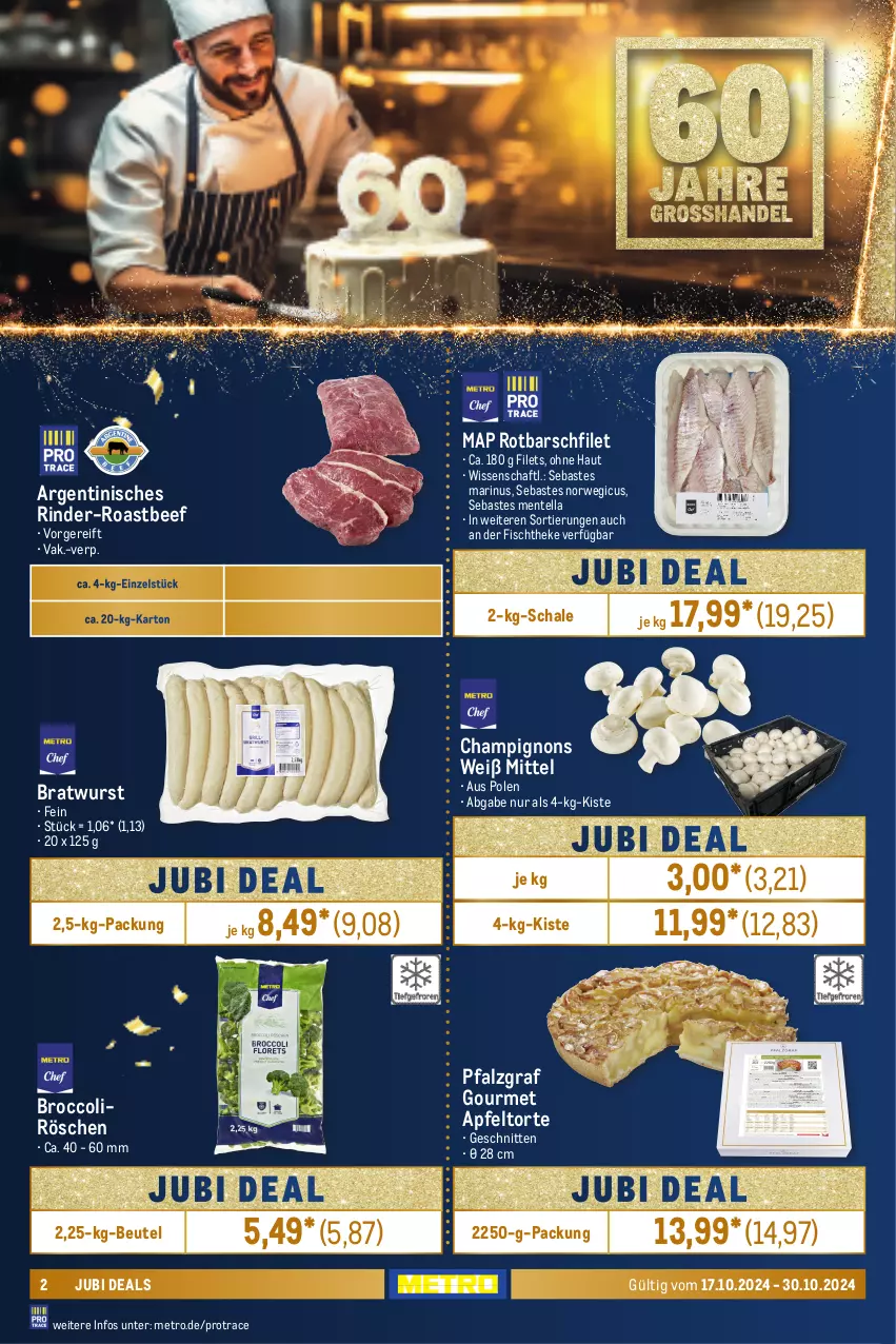 Aktueller Prospekt Metro - GastroJournal - von 17.10 bis 30.10.2024 - strona 2 - produkty: apfel, beef, beutel, bratwurst, broccoli, champignon, champignons, ente, filet, filets, fisch, fischtheke, Metro, rind, rinder, roastbeef, Rotbarsch, rotbarschfilet, rwe, Schal, Schale, schnitten, Ti, torte, wurst