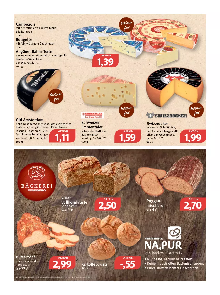 Aktueller Prospekt Feneberg - Prospekte - von 21.04 bis 23.04.2022 - strona 4 - produkty: alpenmilch, auer, backmischung, Backmischungen, brot, butter, cambozola, chia, elle, emmentaler, garnier, hartkäse, holländischer schnittkäse, kartoffel, Käse, korn, LG, mac, milch, natur, Old Amsterdam, rouge, rougette, schnittkäse, schweizer hartkäse, schweizer schnittkäse, Swizzrocker, Ti, torte, weichkäse