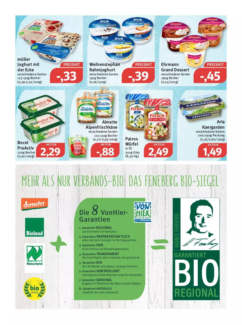 Aktueller Prospekt Feneberg - Prospekte - von 21.04 bis 23.04.2022 - strona 5 - produkty: almette, alpenfrischkäse, angebot, arla, becel, Becher, bio, dessert, ehrmann, Ehrmann Grand Dessert, eis, frischkäse, joghur, joghurt, joghurt mit der ecke, Käse, LG, Mett, Müller, natur, patros, rahmjoghurt, reis, Ti, trolli, weihenstephan, würfel